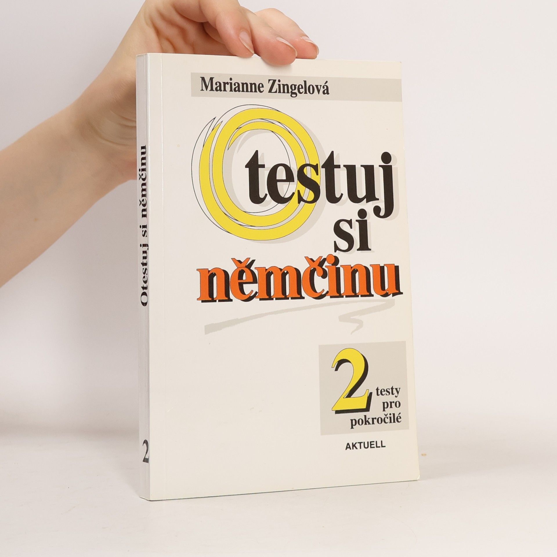 Otestuj si němčinu 2 : testy pro pokročilé