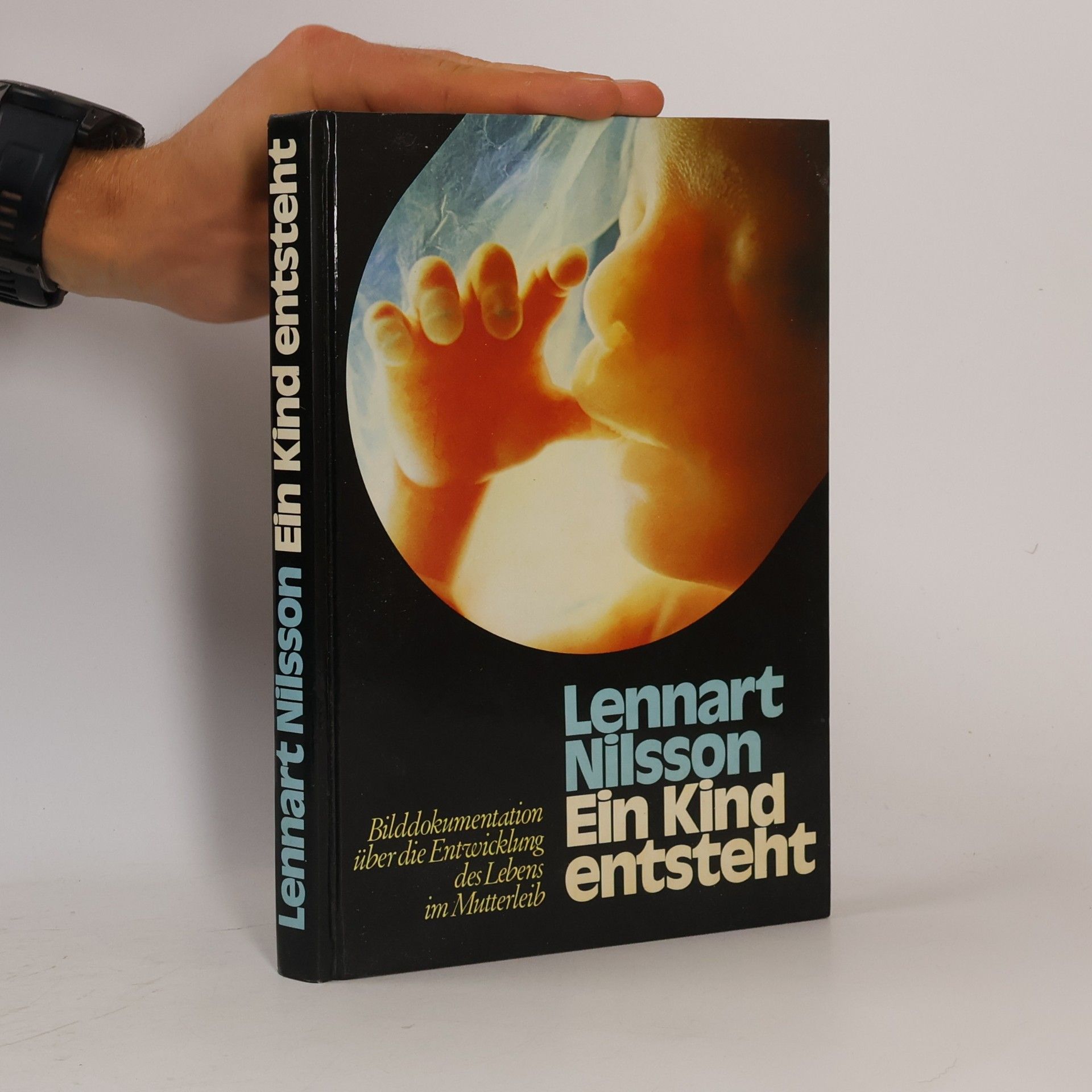 Lennart Nilsson Ein Kind entsteht