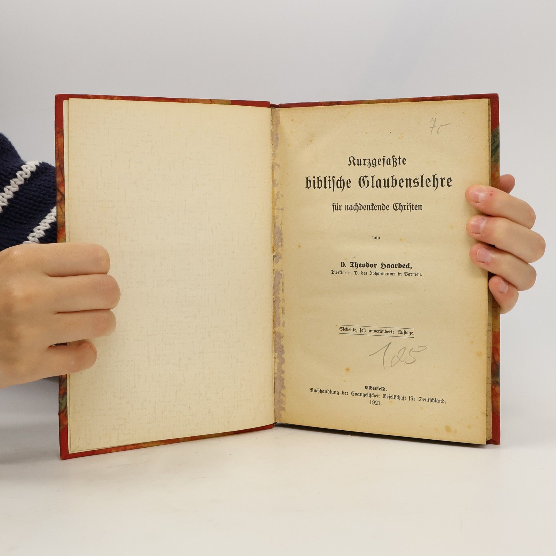 Theodor Haarbeck Kurzgefaßte biblische Glaubenslehre für nachdenkende Christen
