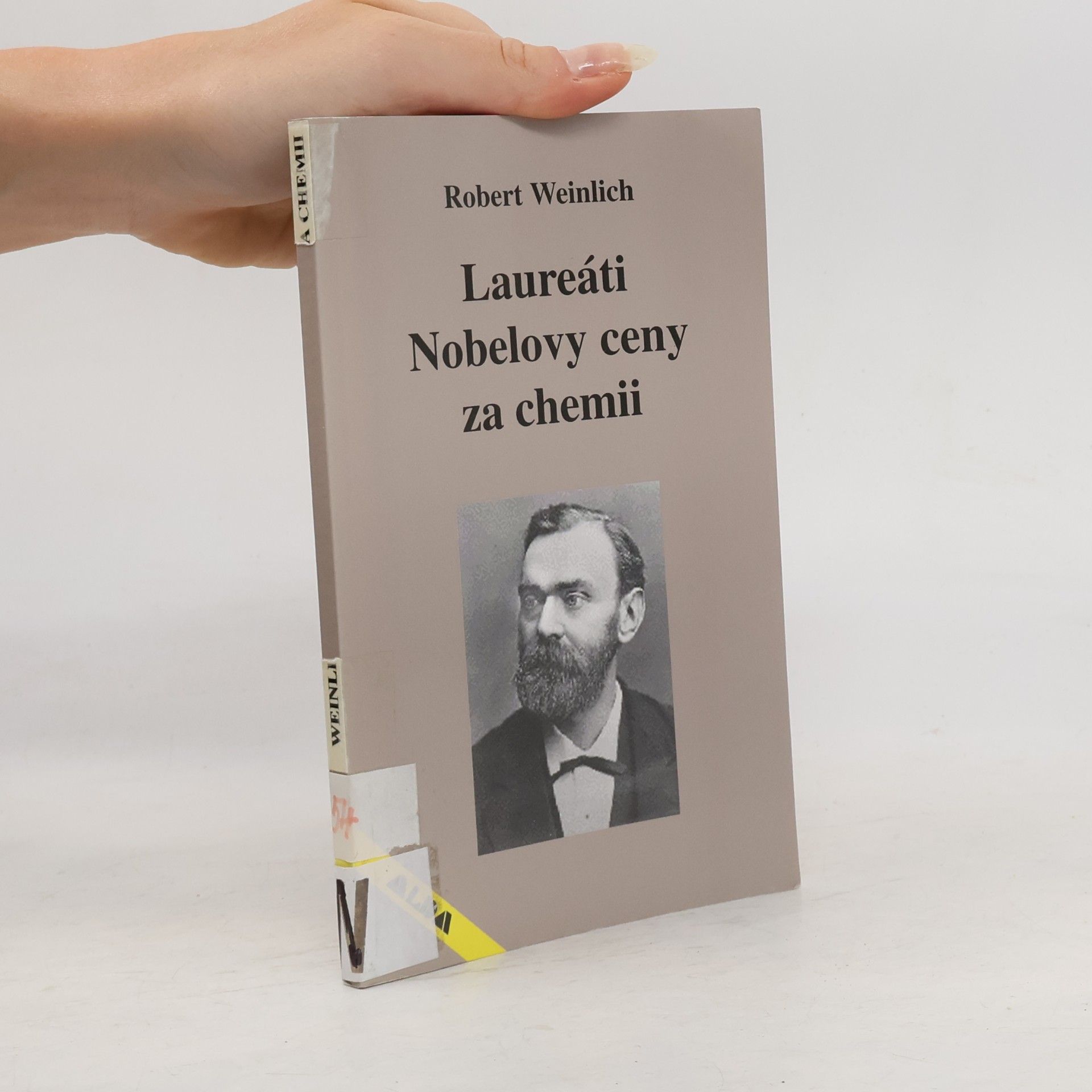 Robert Weinlich Laureáti Nobelovy ceny za chemii