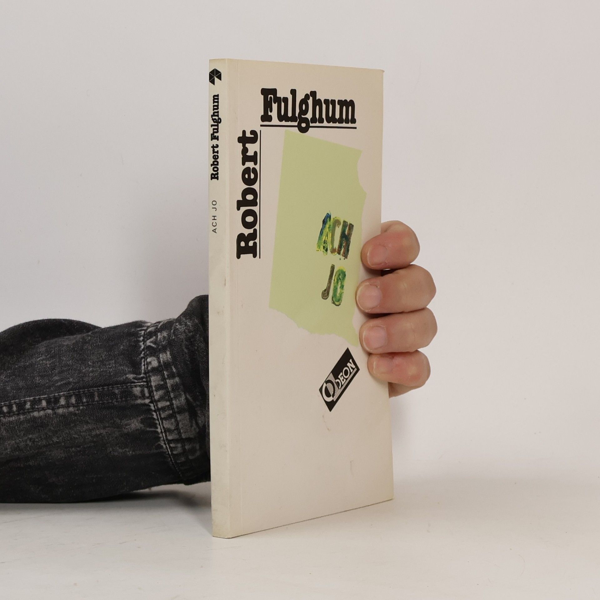 Robert Fulghum Ach jo