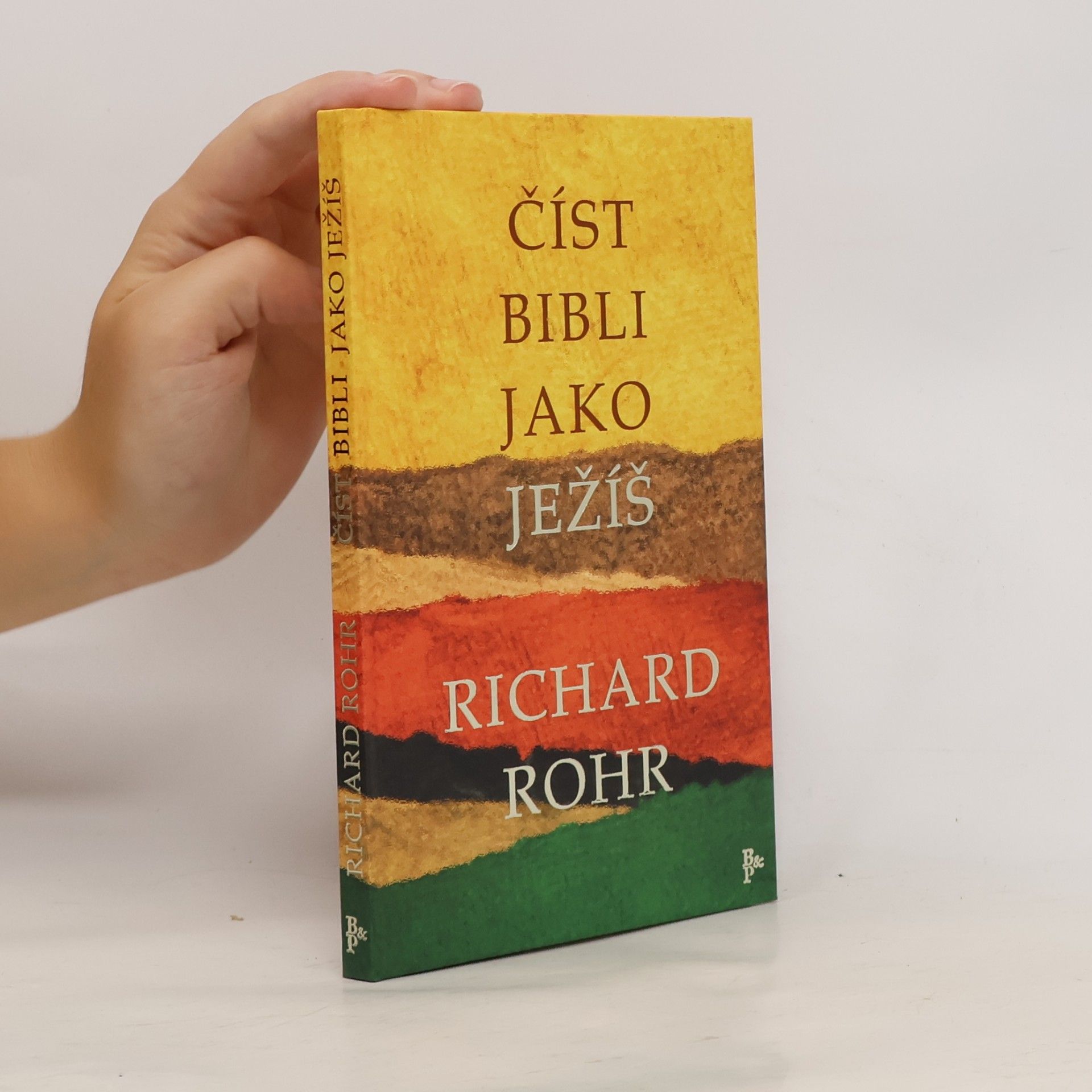 Richard Rohr Číst Bibli jako Ježíš