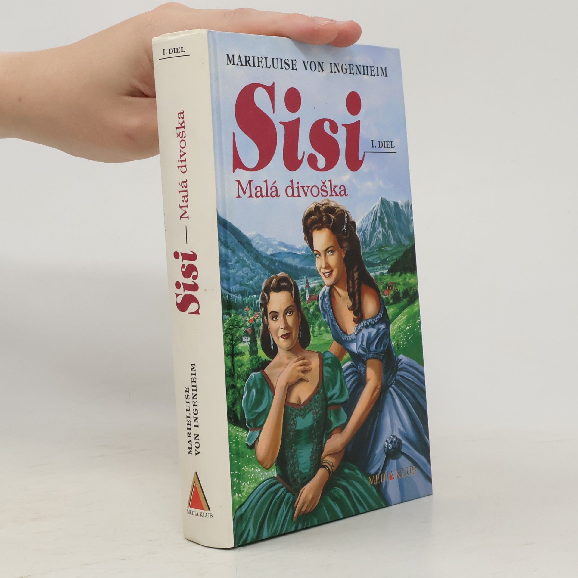 Maireluise von Ingenheim Sisi - Malá divoška