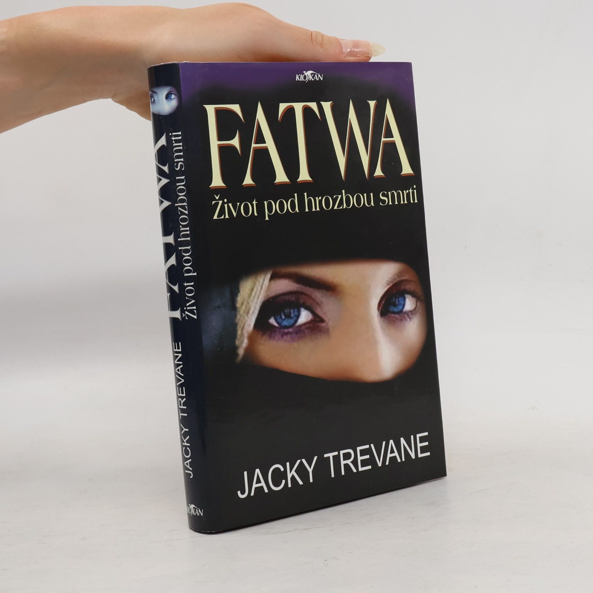 Jacky Trevane Fatwa: život pod hrozbou smrti