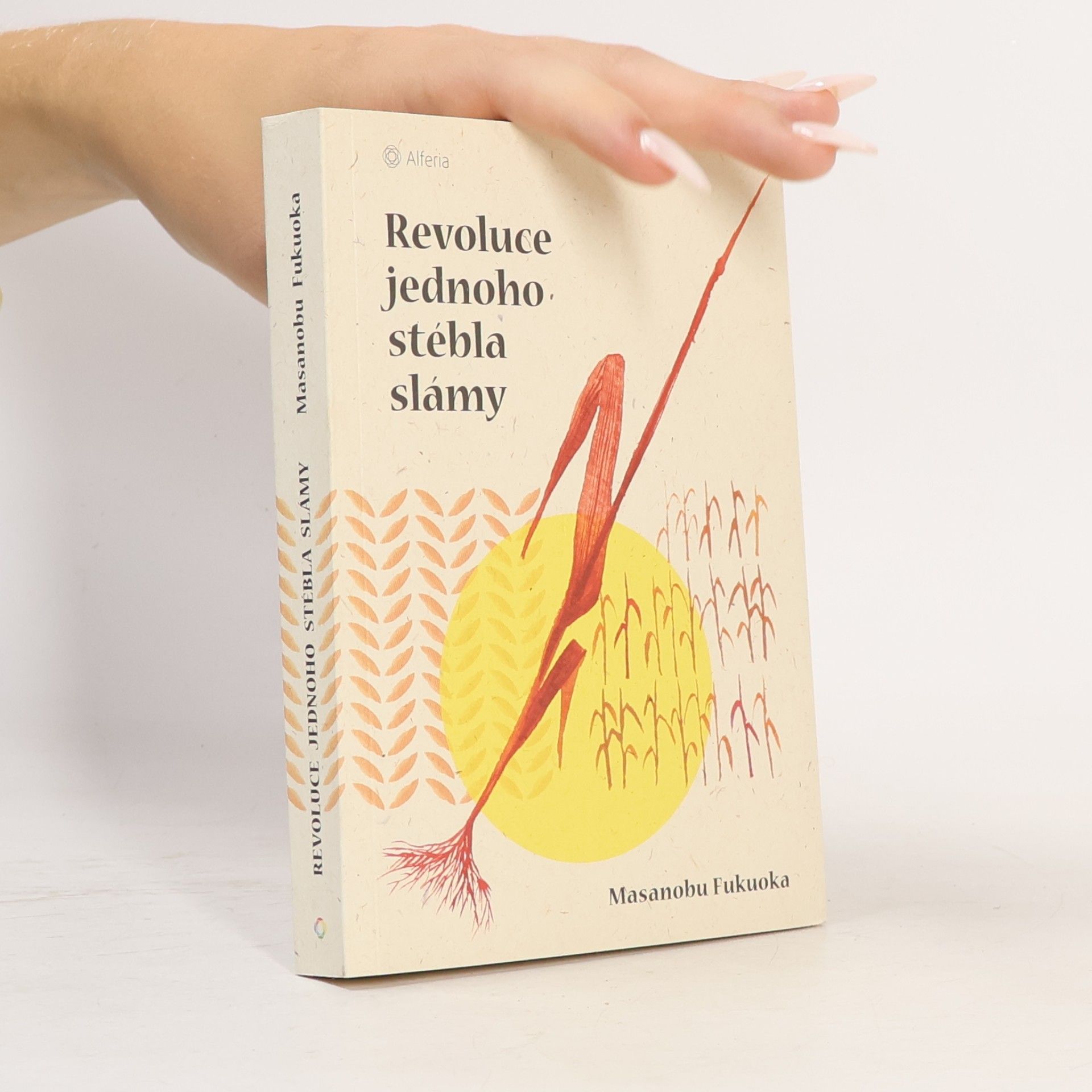 Masanobu Fukuoka Revoluce jednoho stébla slámy