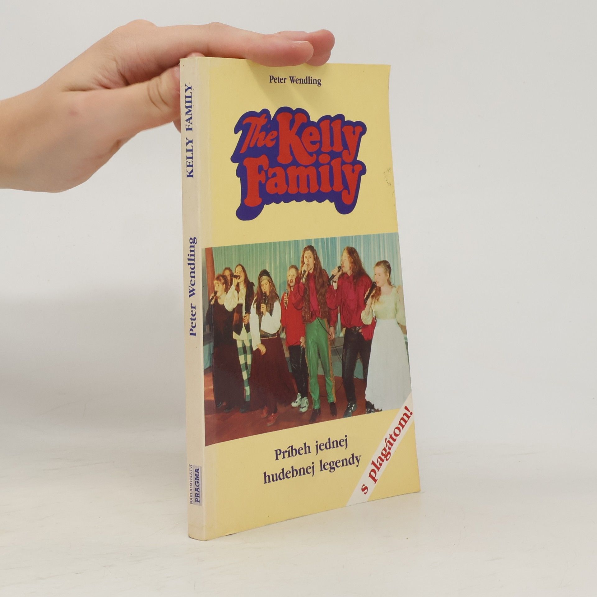 Peter Wendling The Kelly Family. Príbeh jednej hudebnej legendy