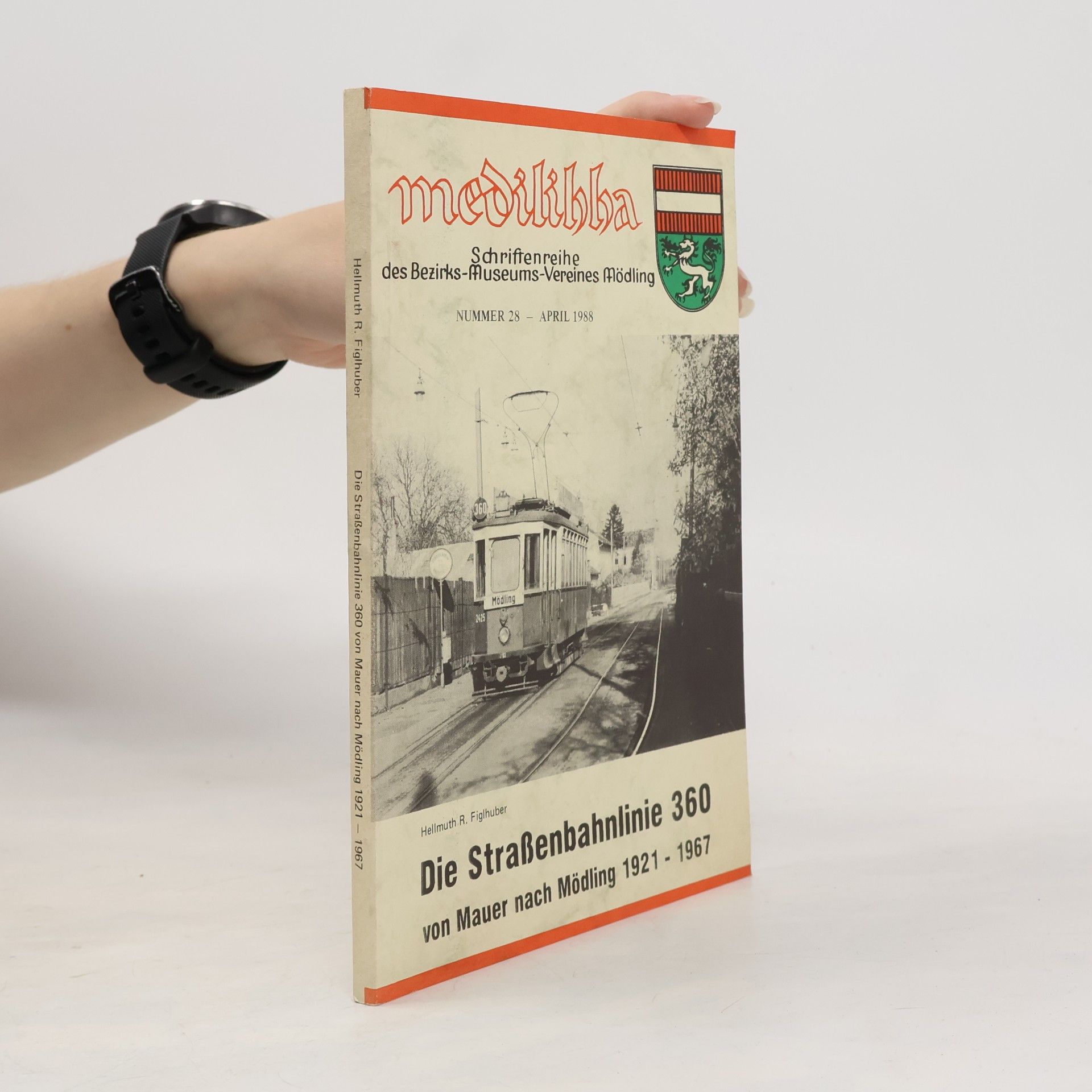 Die Strassenbahnlinie 360 von Mauer nach Mödling 1921-1967