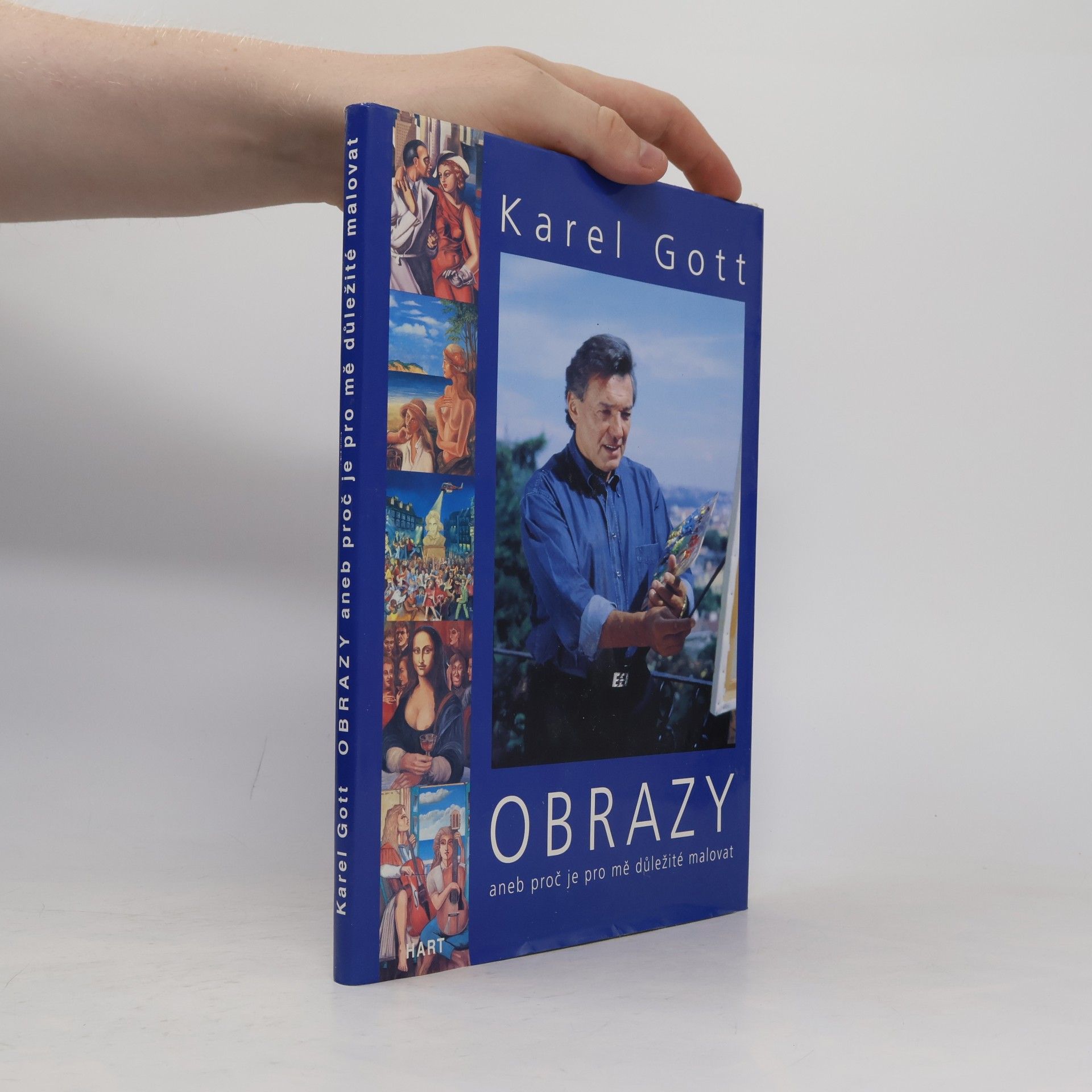 Karel Gott Obrazy aneb Proč je pro mně důležité malovat