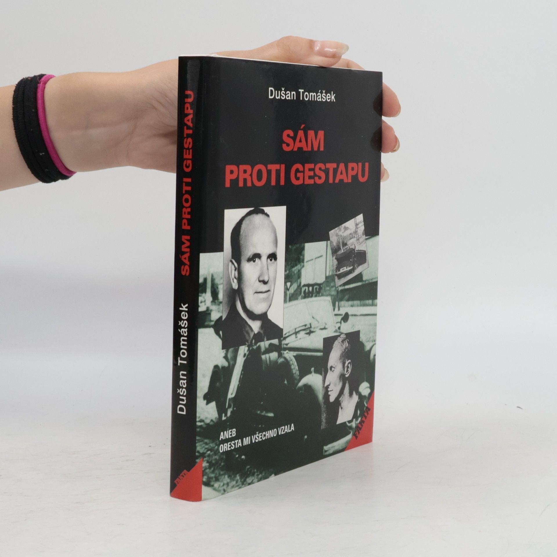Dušan Tomášek Sám proti gestapu