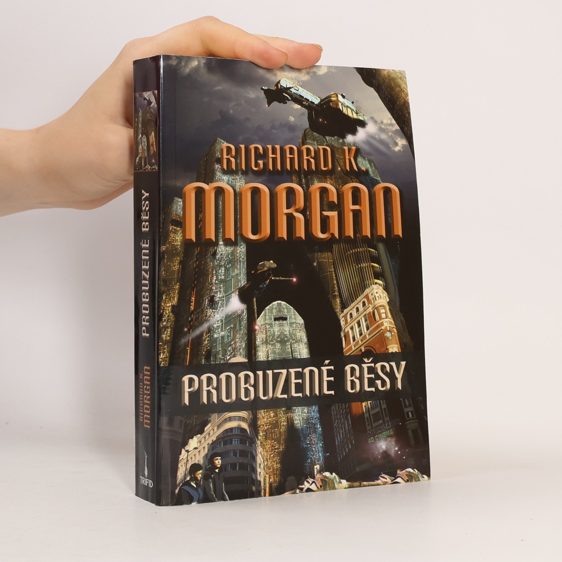 Richard Morgan Probuzené běsy