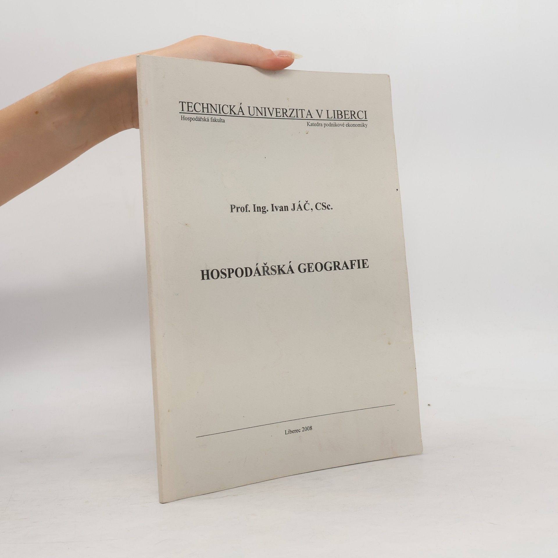 Technická univerzita v Liberci: Hospodářská geografie