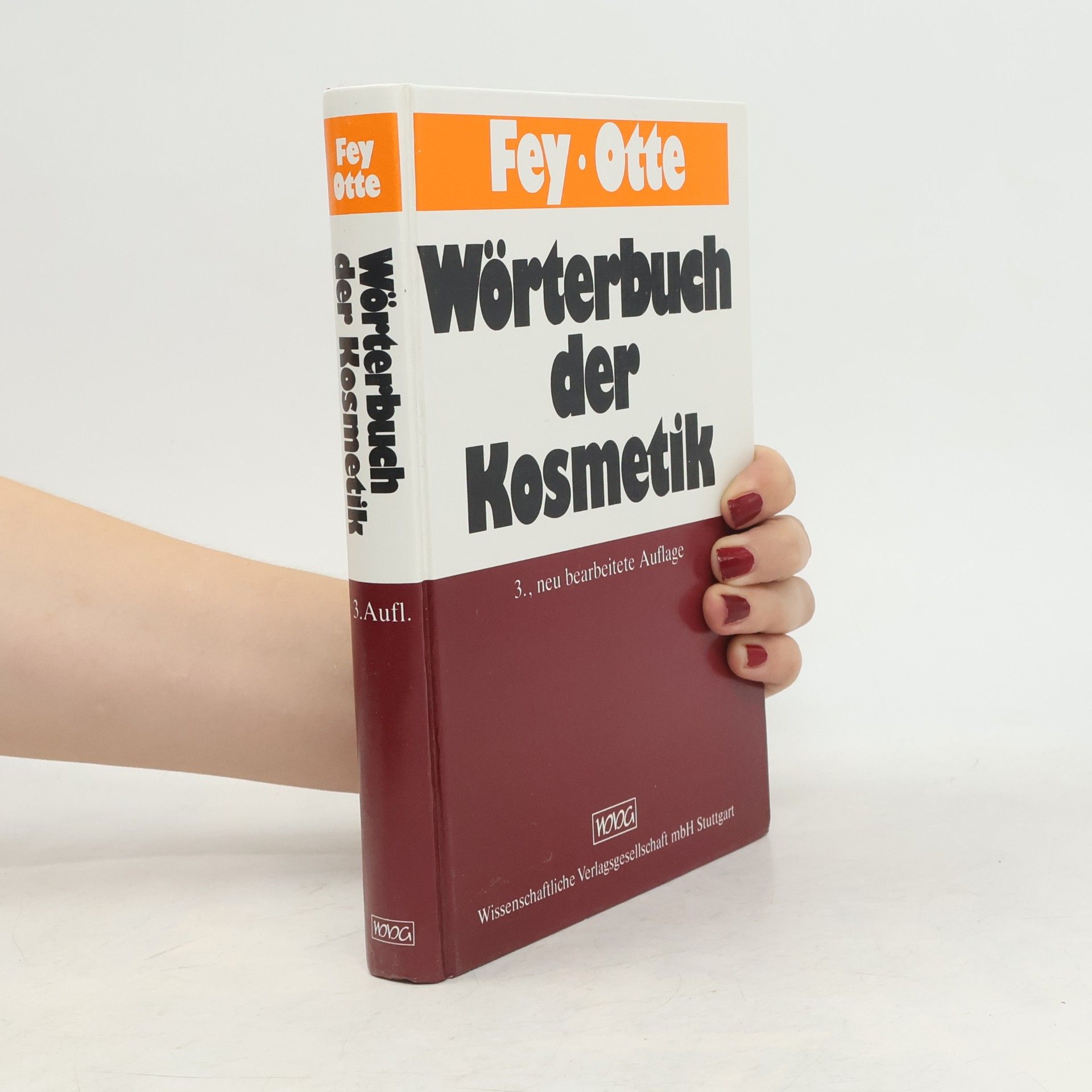 Horst Fey Wörterbuch der Kosmetik