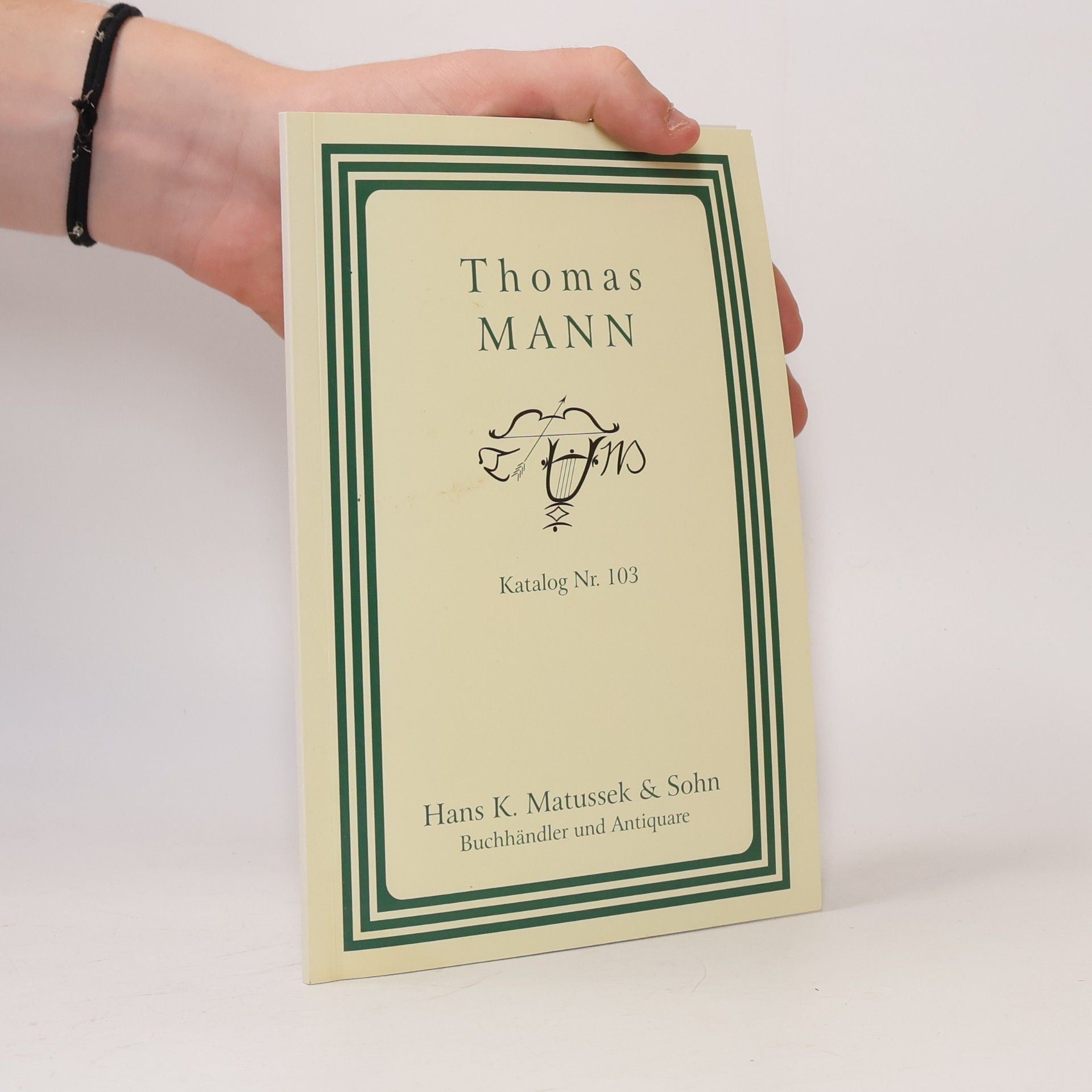 Hans K. Matussek Thomas Mann Katalog Nr. 103