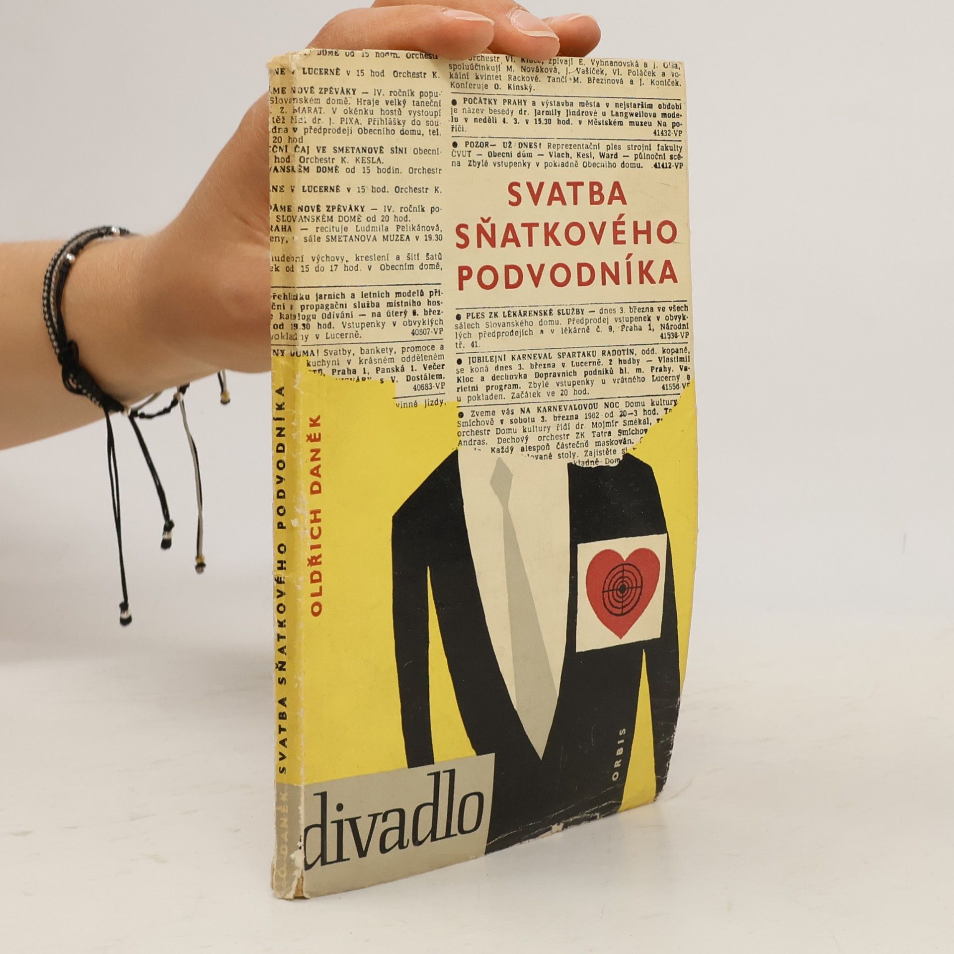 Oldřich Daněk Svatba sňatkového podvodníka. Nevážná komedie bez kladného hrdiny, zato s třemi akty