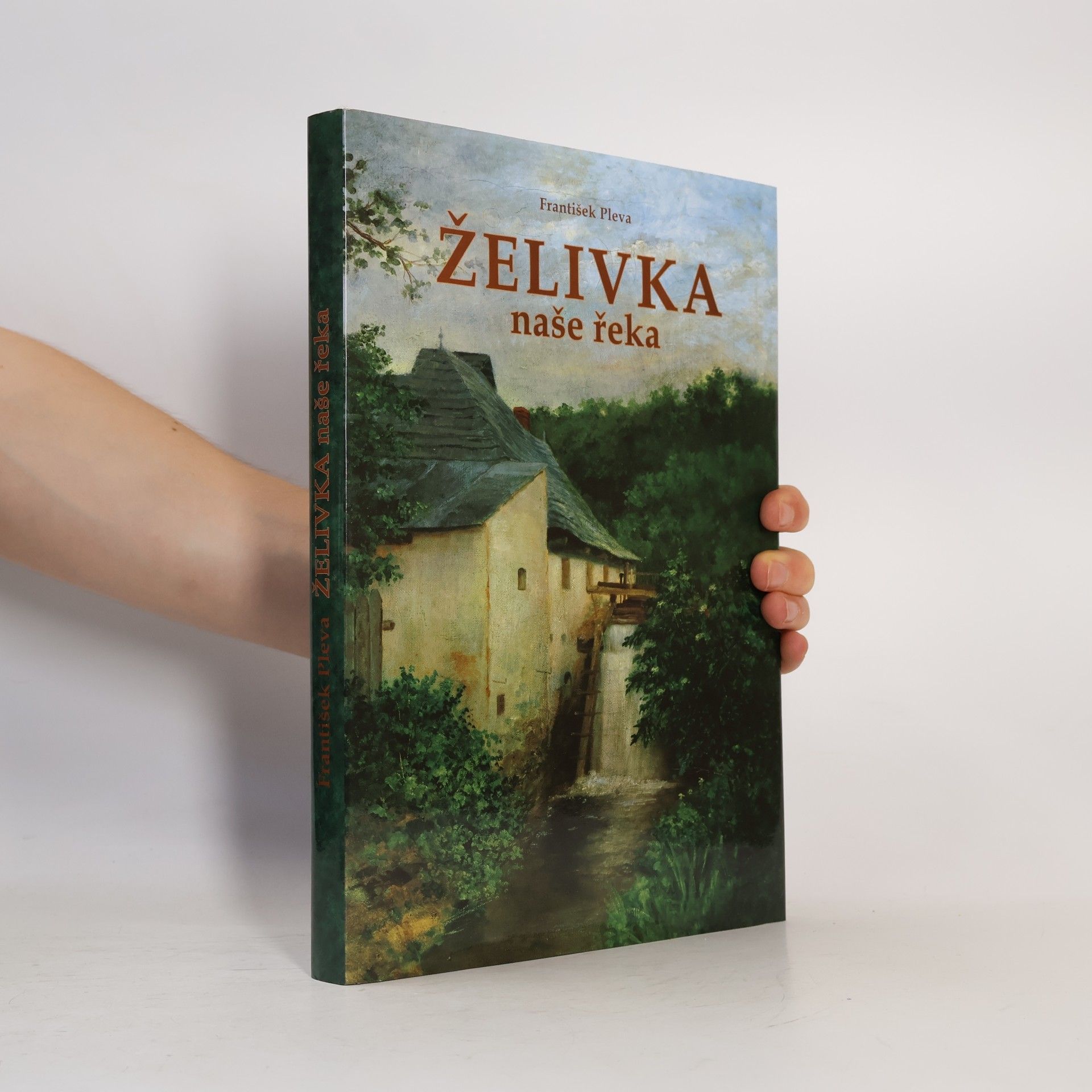 František Pleva Želivka naše řeka