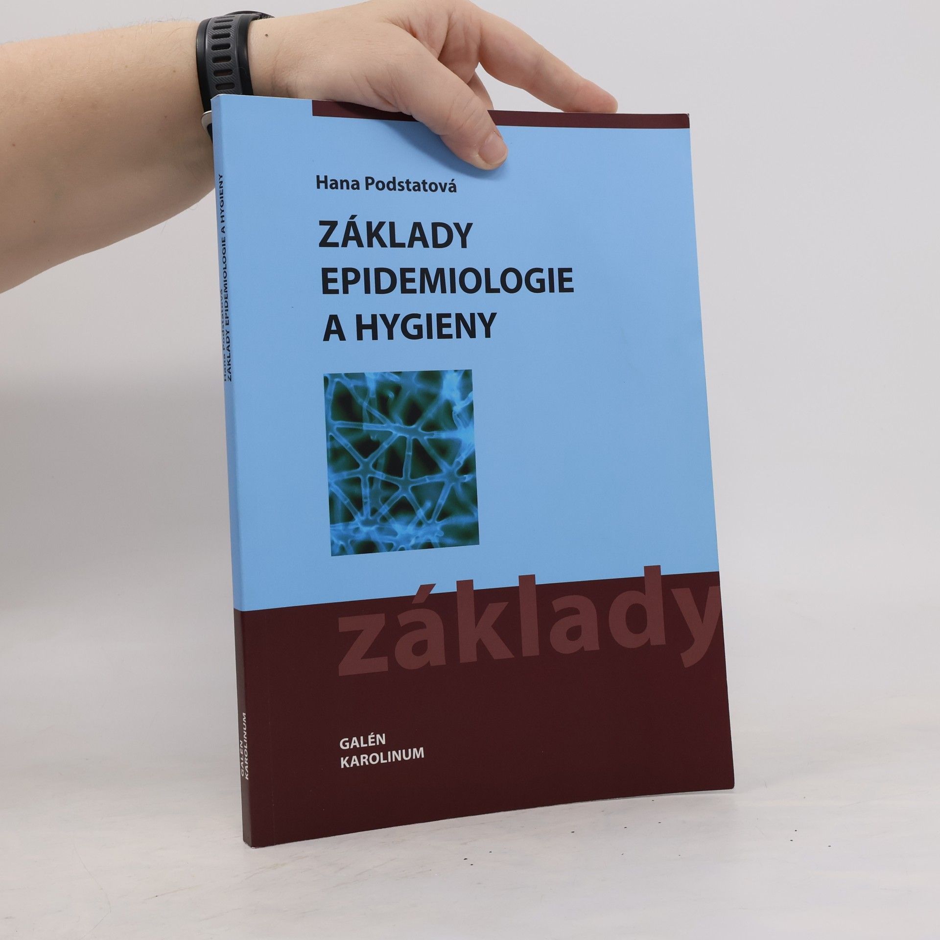Hana Podstatová Základy epidemiologie a hygieny