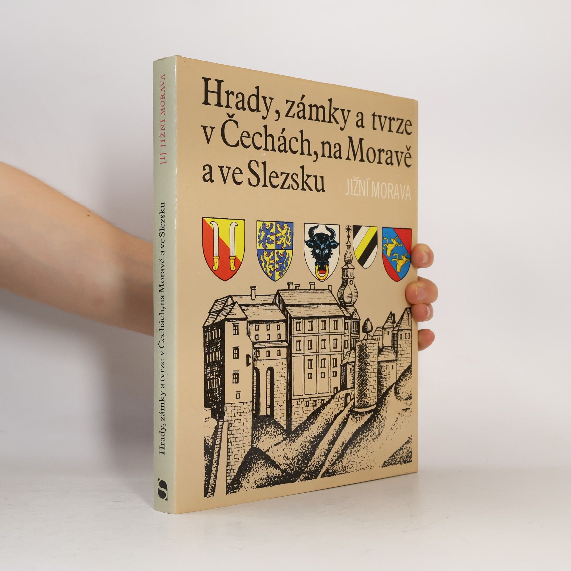 Collectif d'auteurs Hrady, zámky a tvrze v Čechách, na Moravě a ve Slezsku I. Jižní Morava