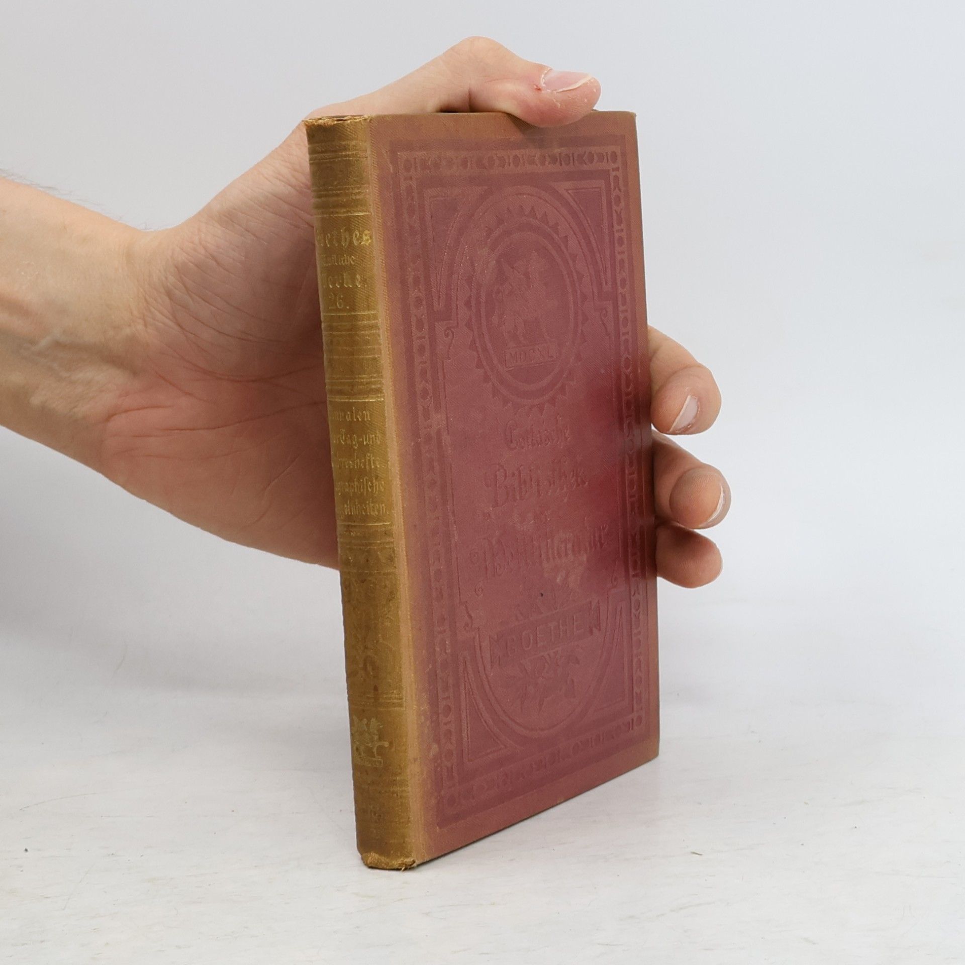 Johann Wolfgang von Goethe Goethes sämtliche Werke 26.