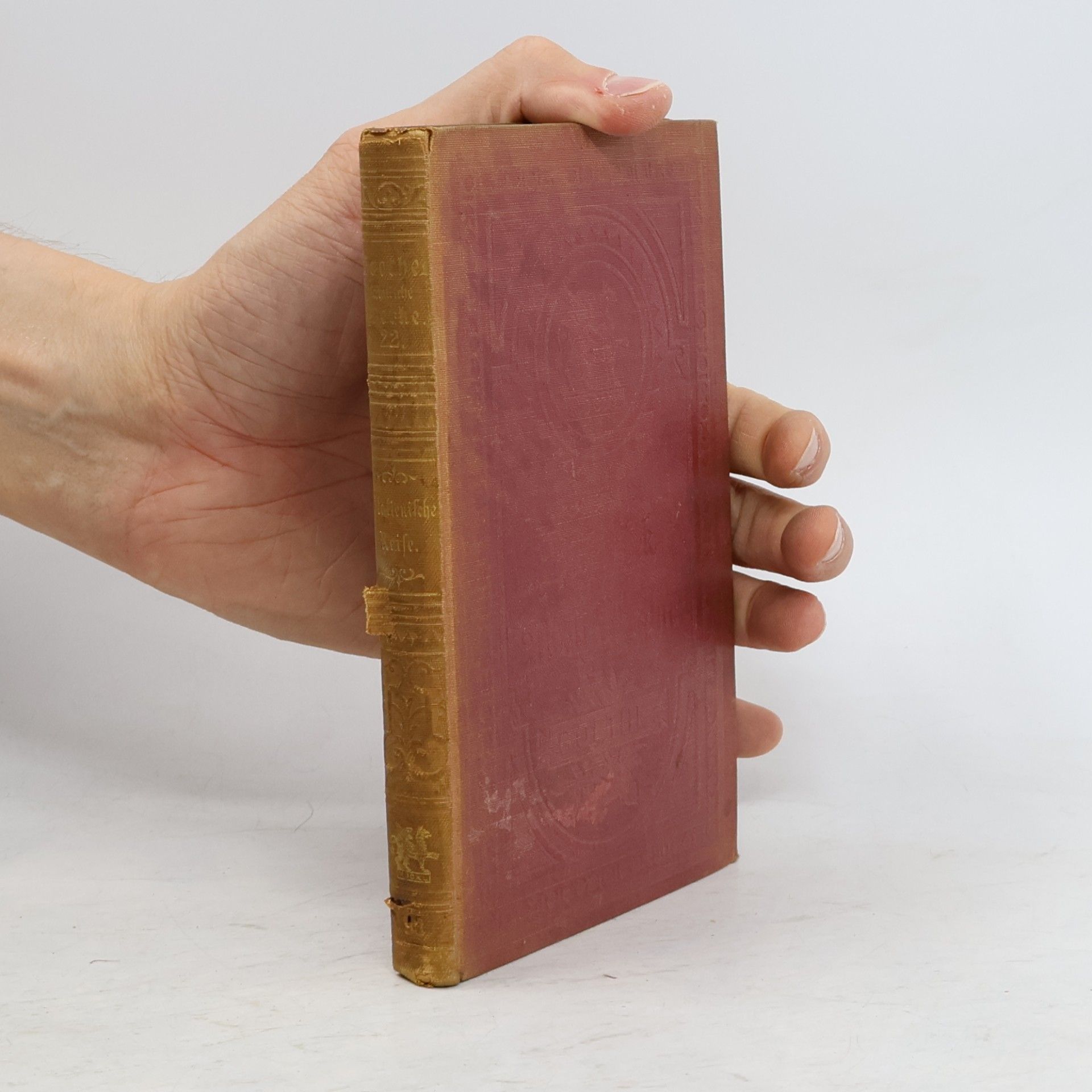 Johann Wolfgang von Goethe Goethes Sämtliche Werke 22