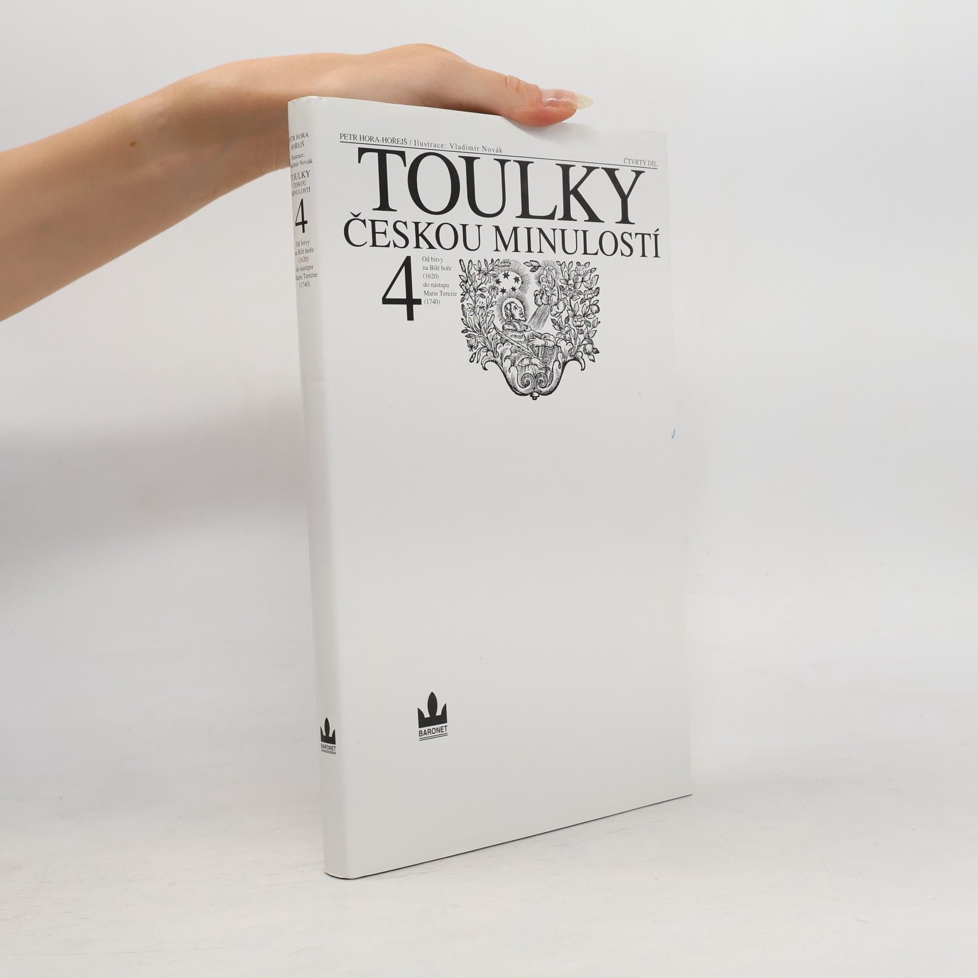 Petr Hořejš Toulky českou minulostí 4