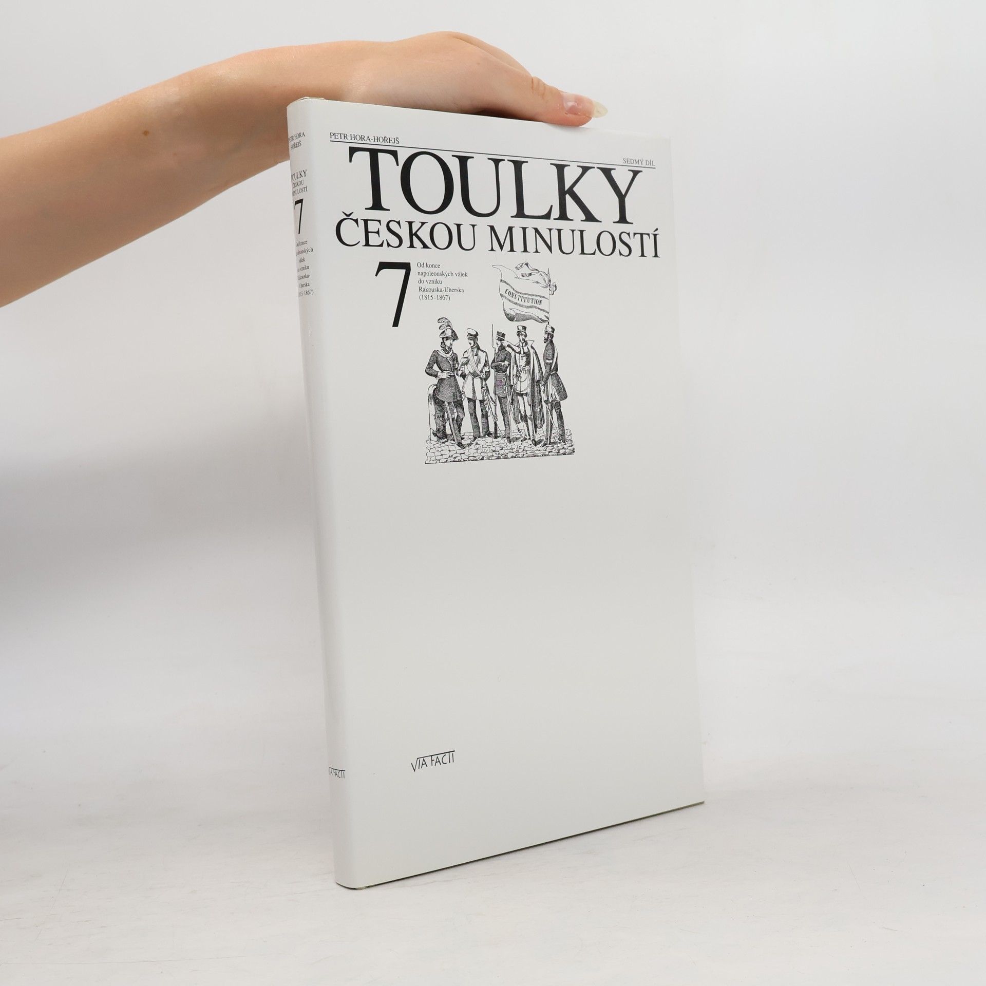 Petr Hora Hořejš Toulky českou minulostí 7