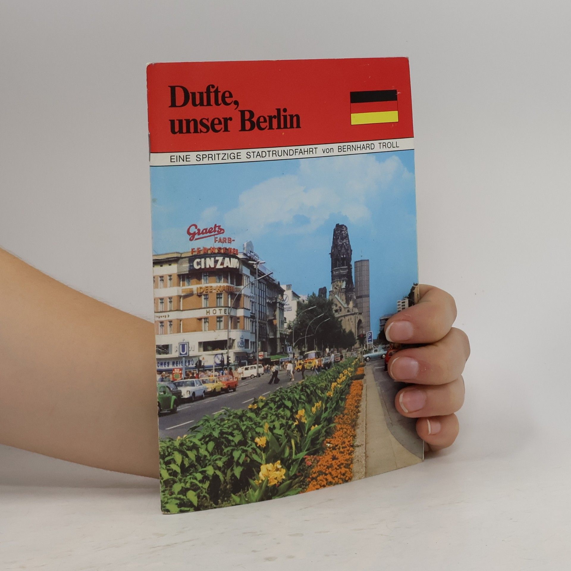 Kolektiv autorů Dufte, unser Berlin