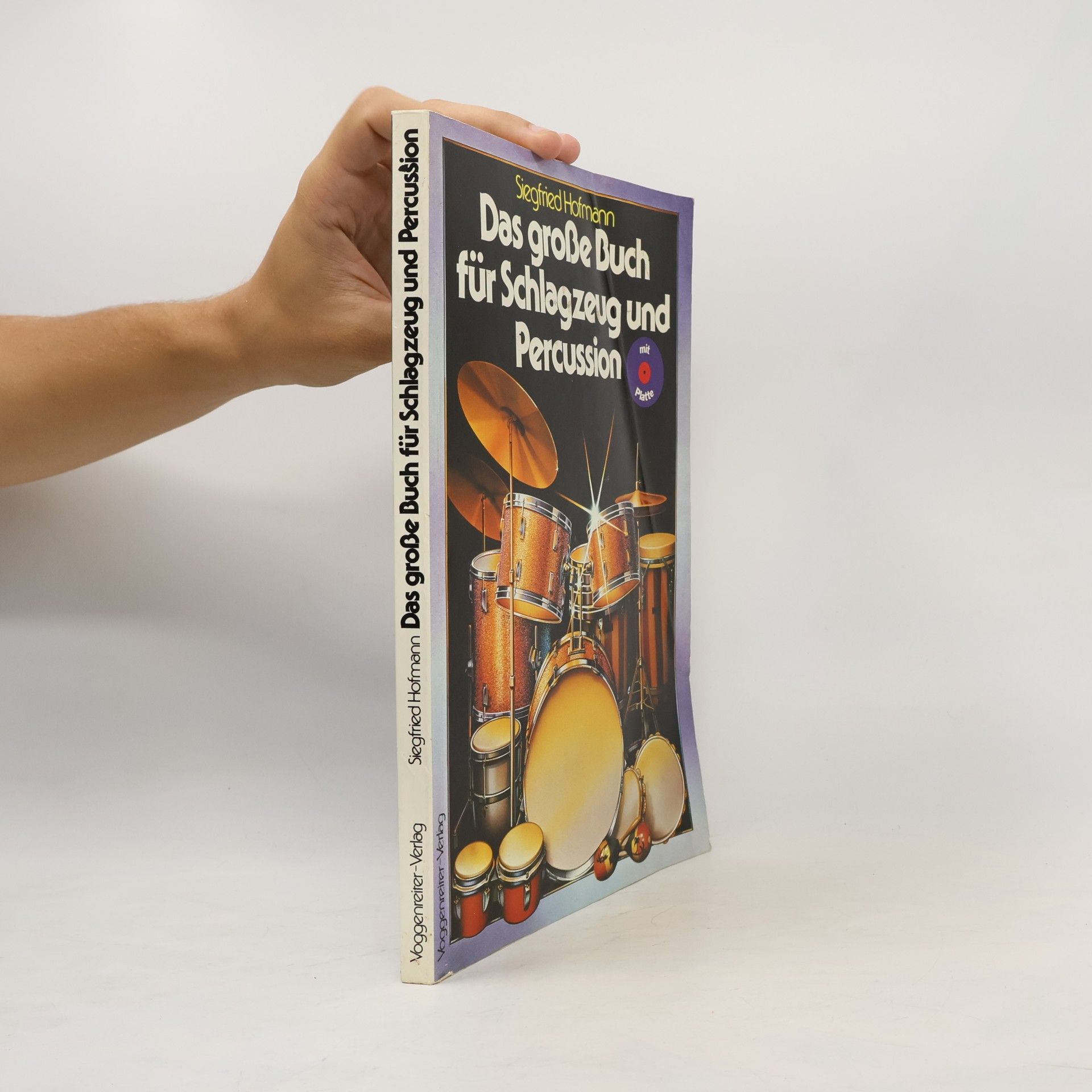 Siegfried Hofmann Das große Buch für Schlagzeug und Percussion mit Platte