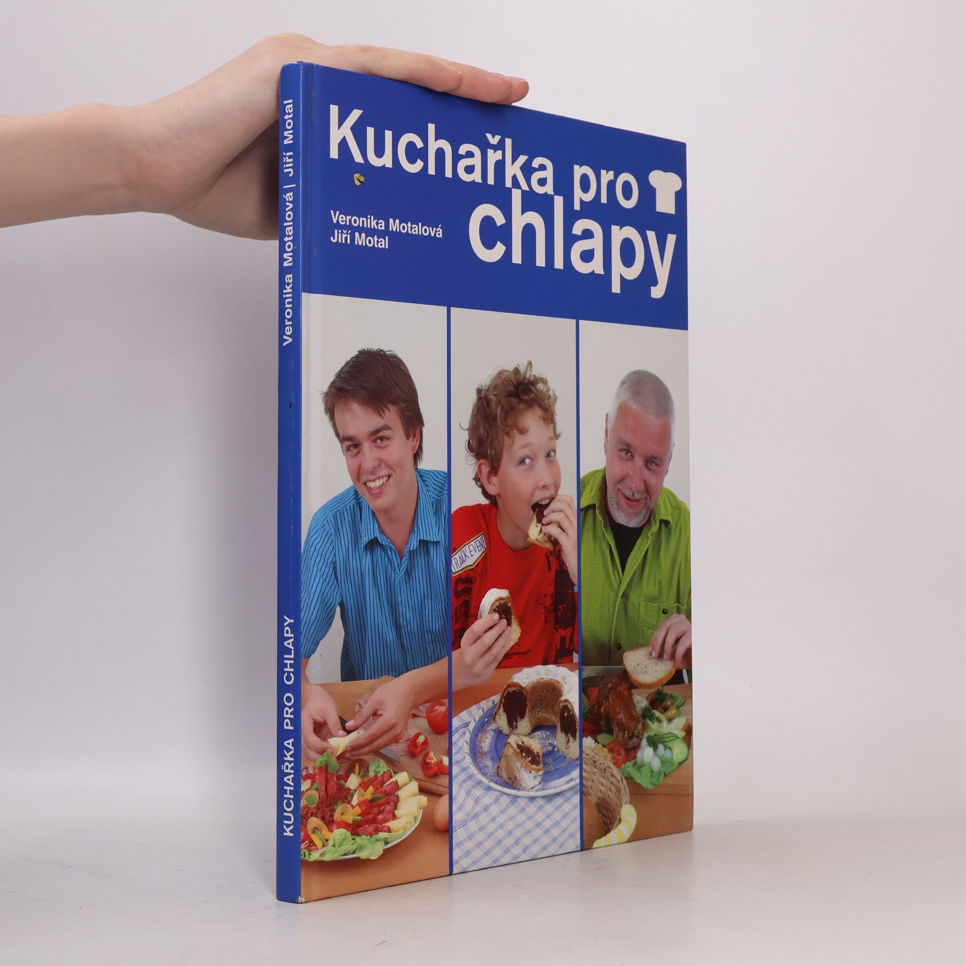Veronika Motalová Kuchařka pro chlapy