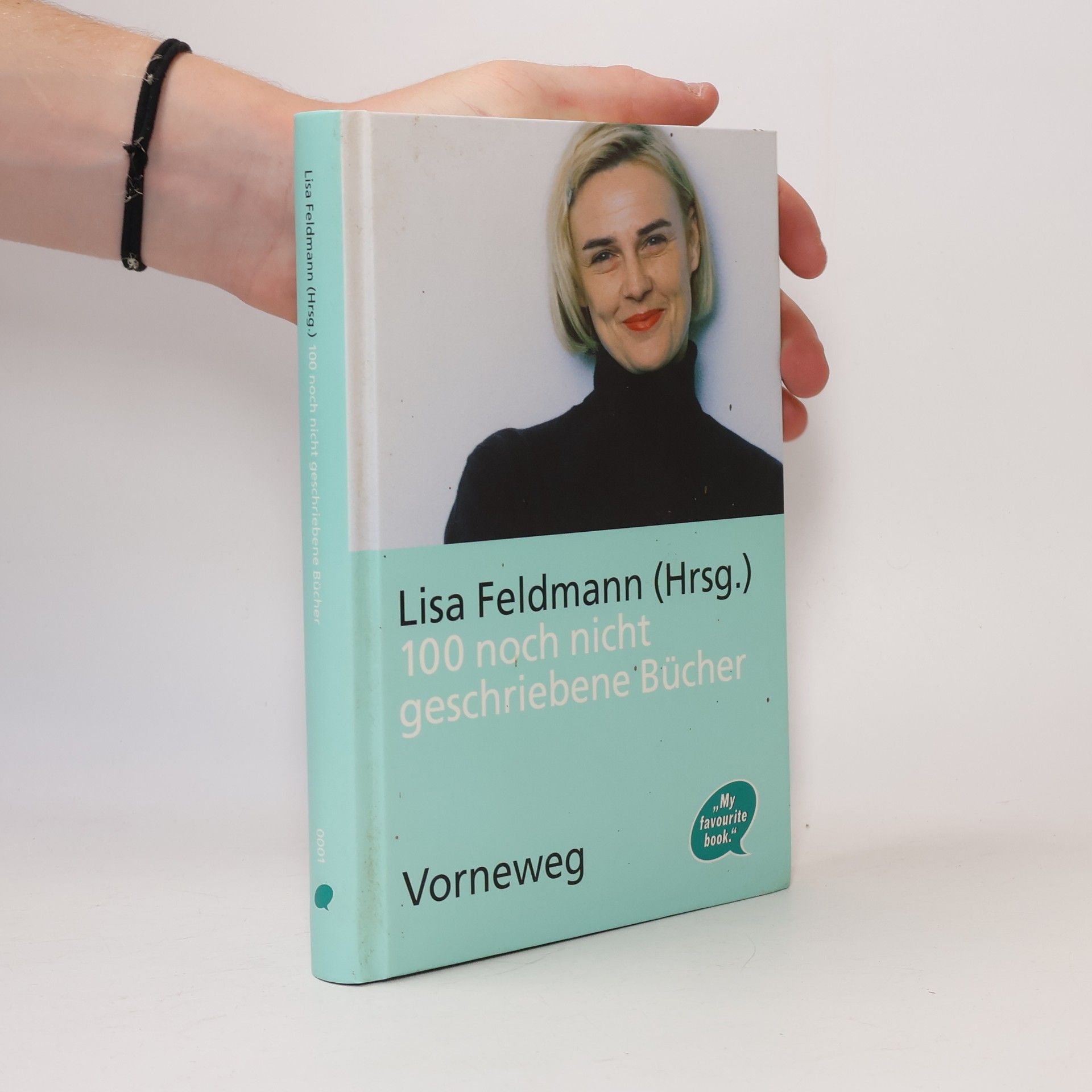 Lisa Feldmann 100 noch nicht geschriebene Bücher