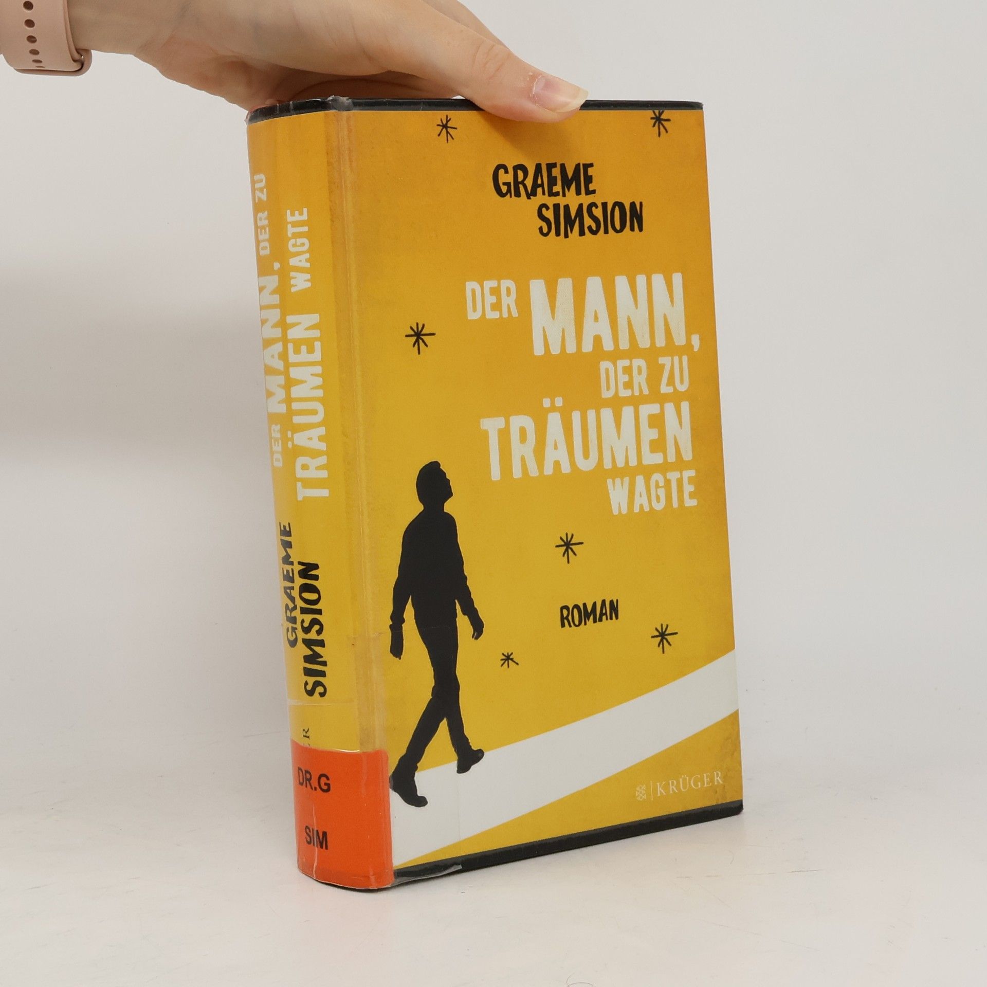 Graeme Simsion Der Mann, der zu träumen wagte
