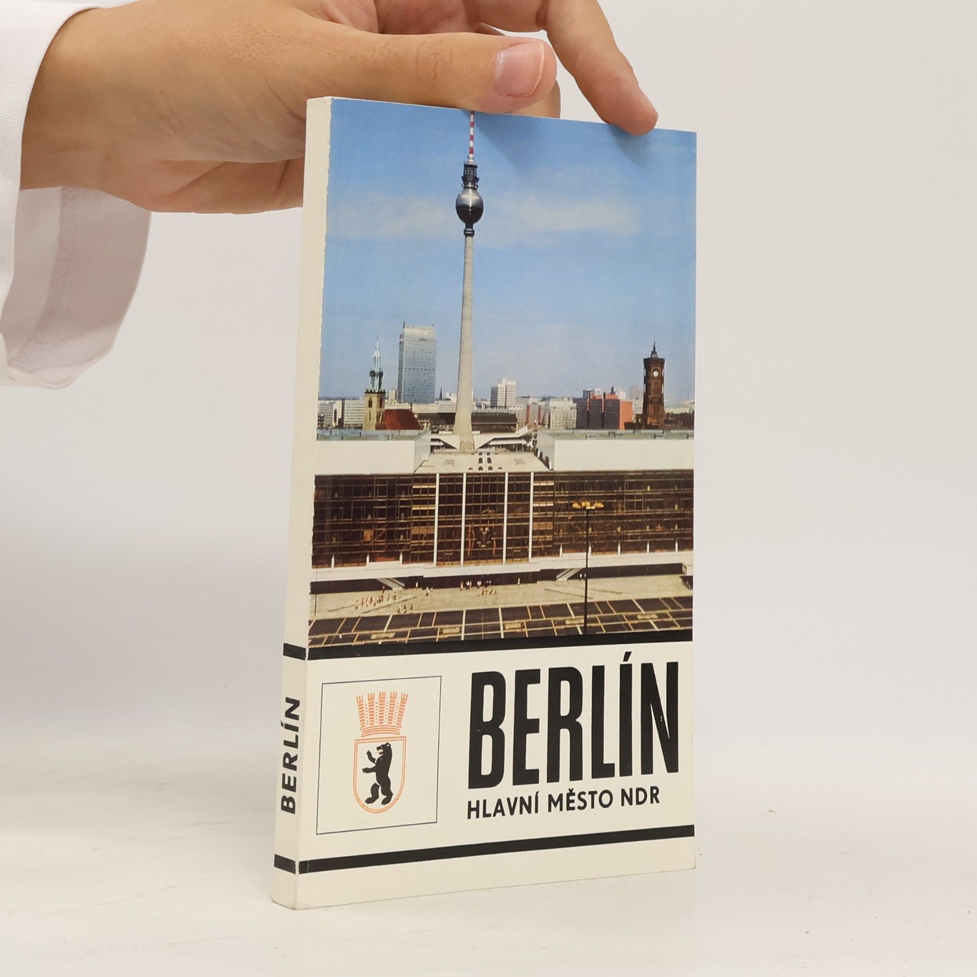 Berlín. Hlavní město NDR
