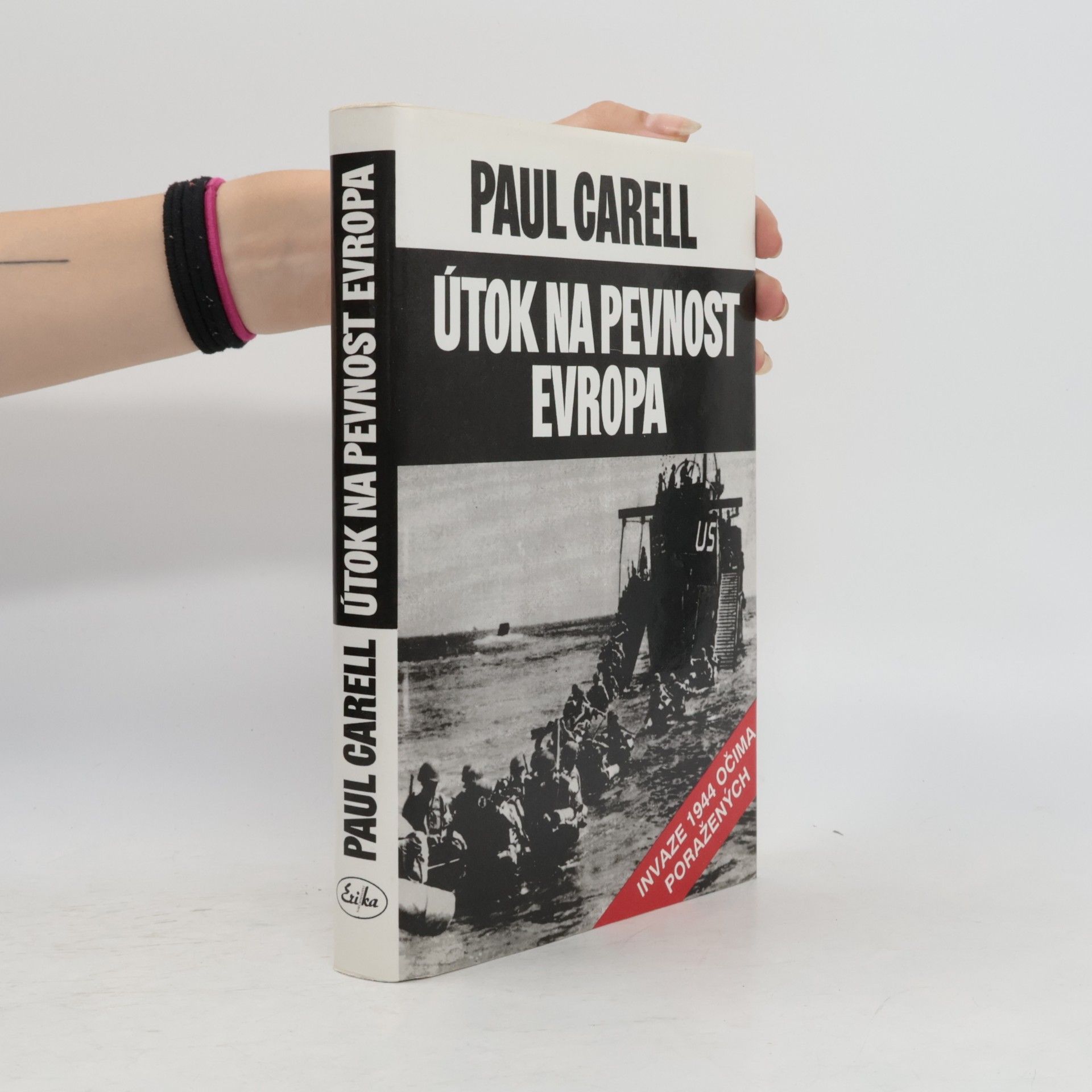 Paul Carell Útok na pevnost Evropa