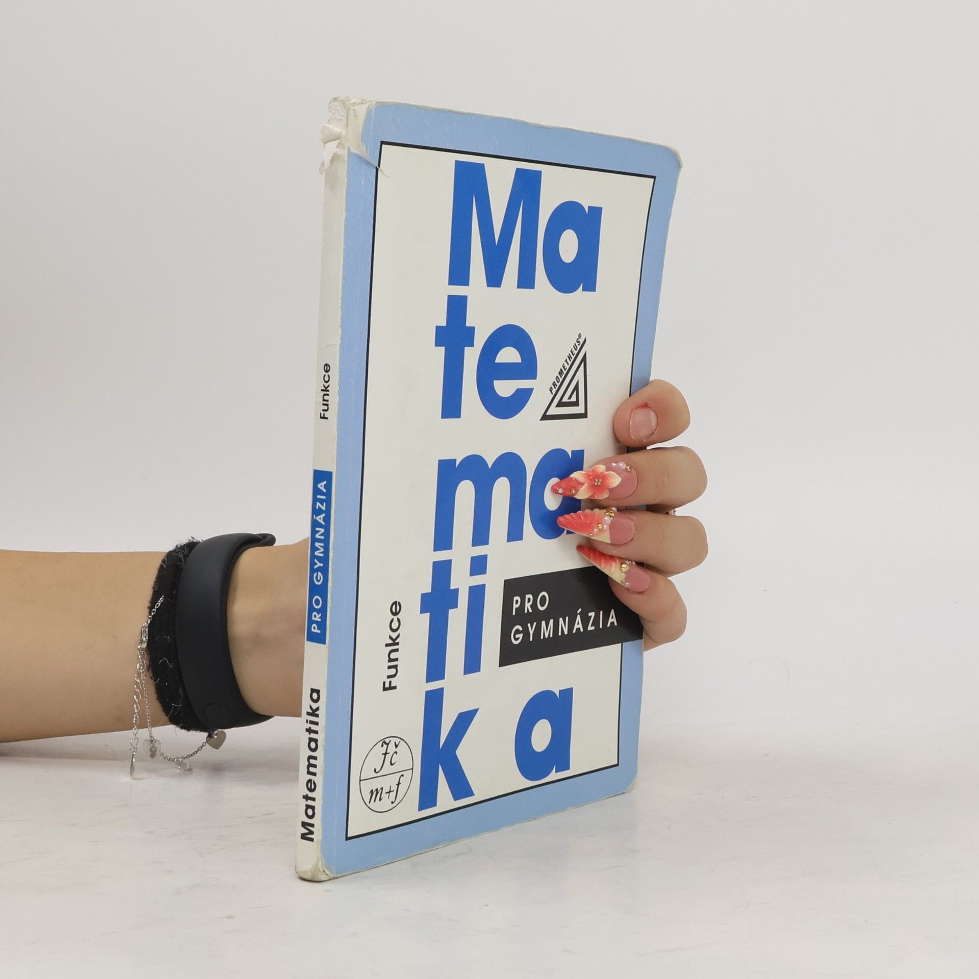 Oldřich Odvárko Matematika pro gymnázia: Funkce
