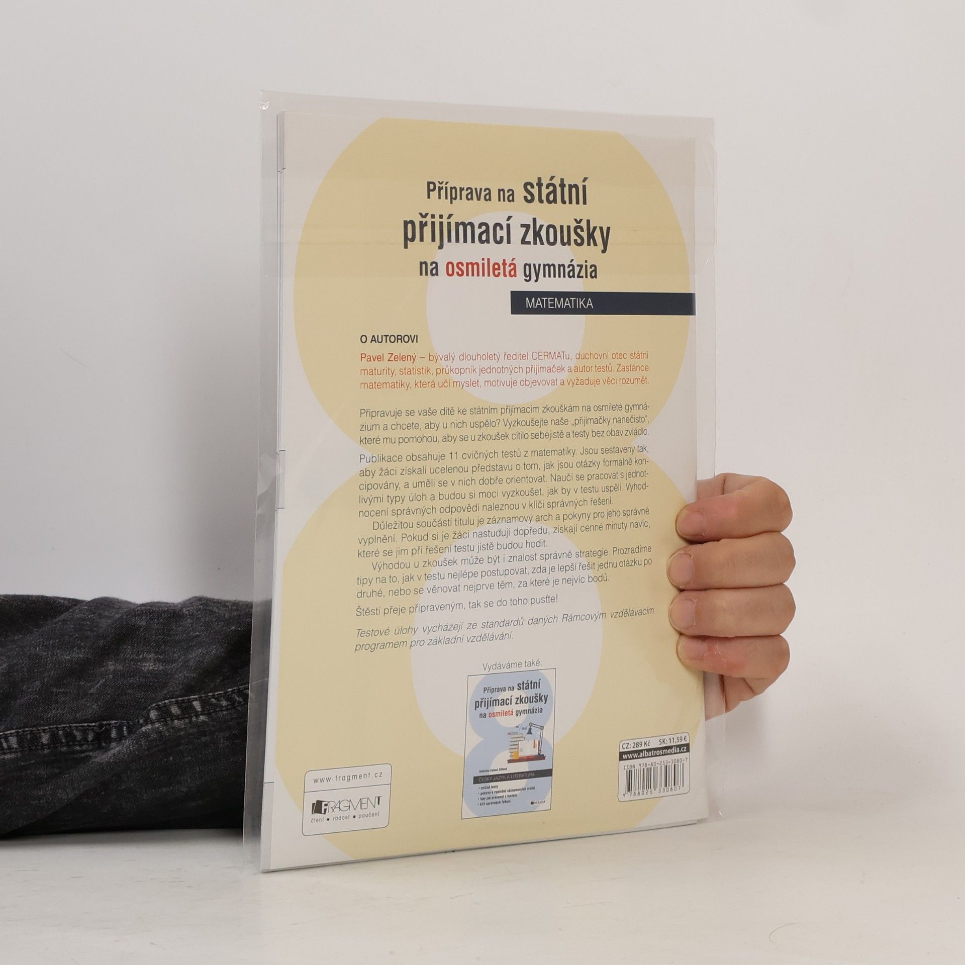 Pavel Zelený Příprava na státní přijímací zkoušky na osmiletá gymnázia. Matematika + Záznamové archy
