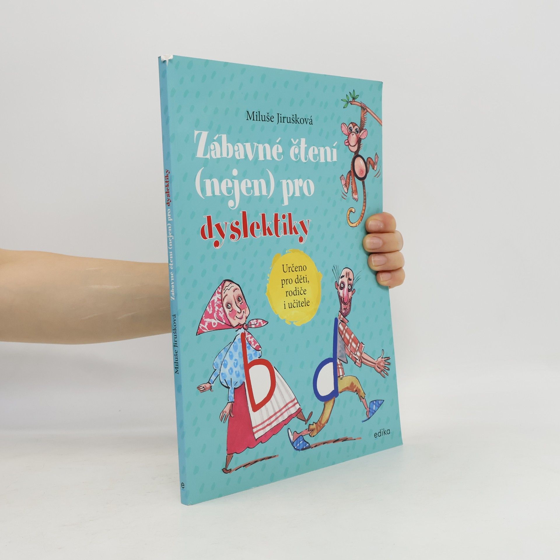 Miluše Jirušková Zábavné čtení (nejen) pro dyslektiky
