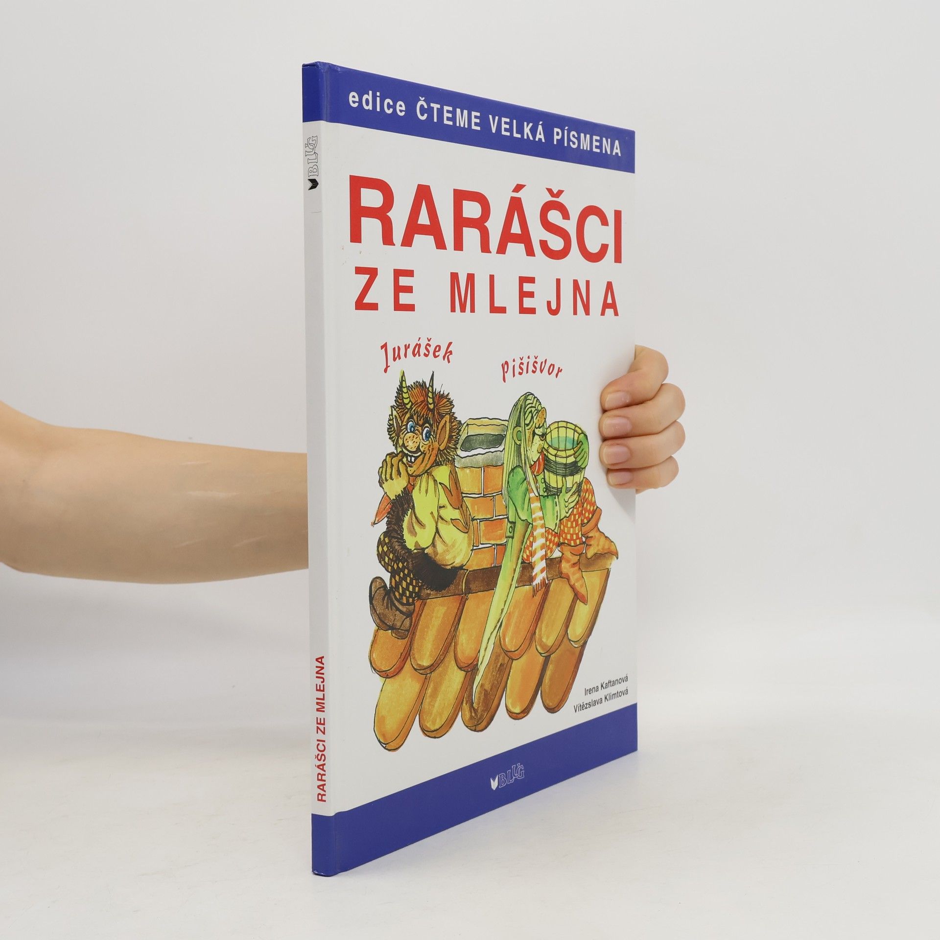 Irena Kaftanová Rarášci ze mlejna