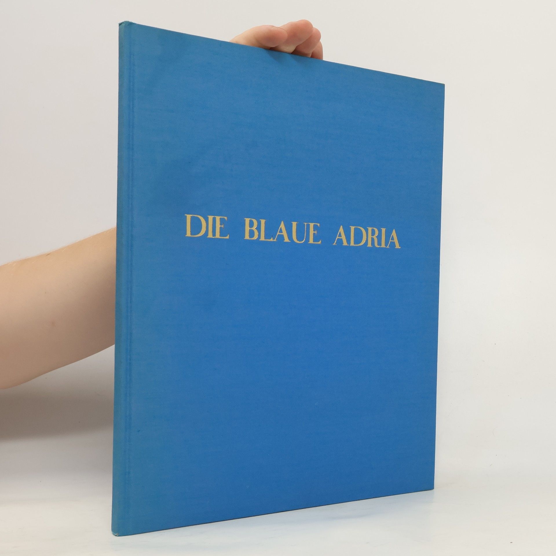 Various authors Die Blaue Adria
