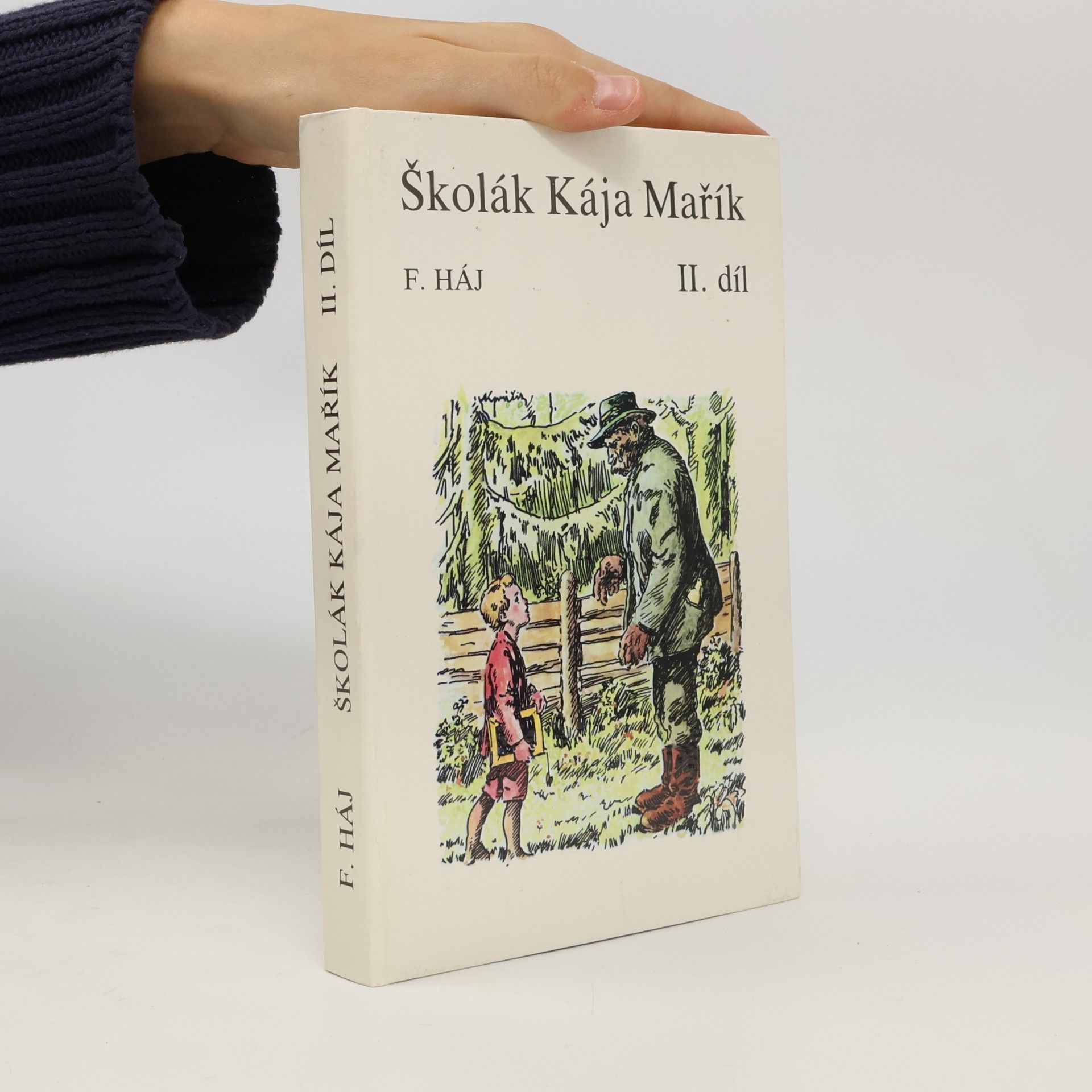 Felix Háj Školák Kája Mařík II.