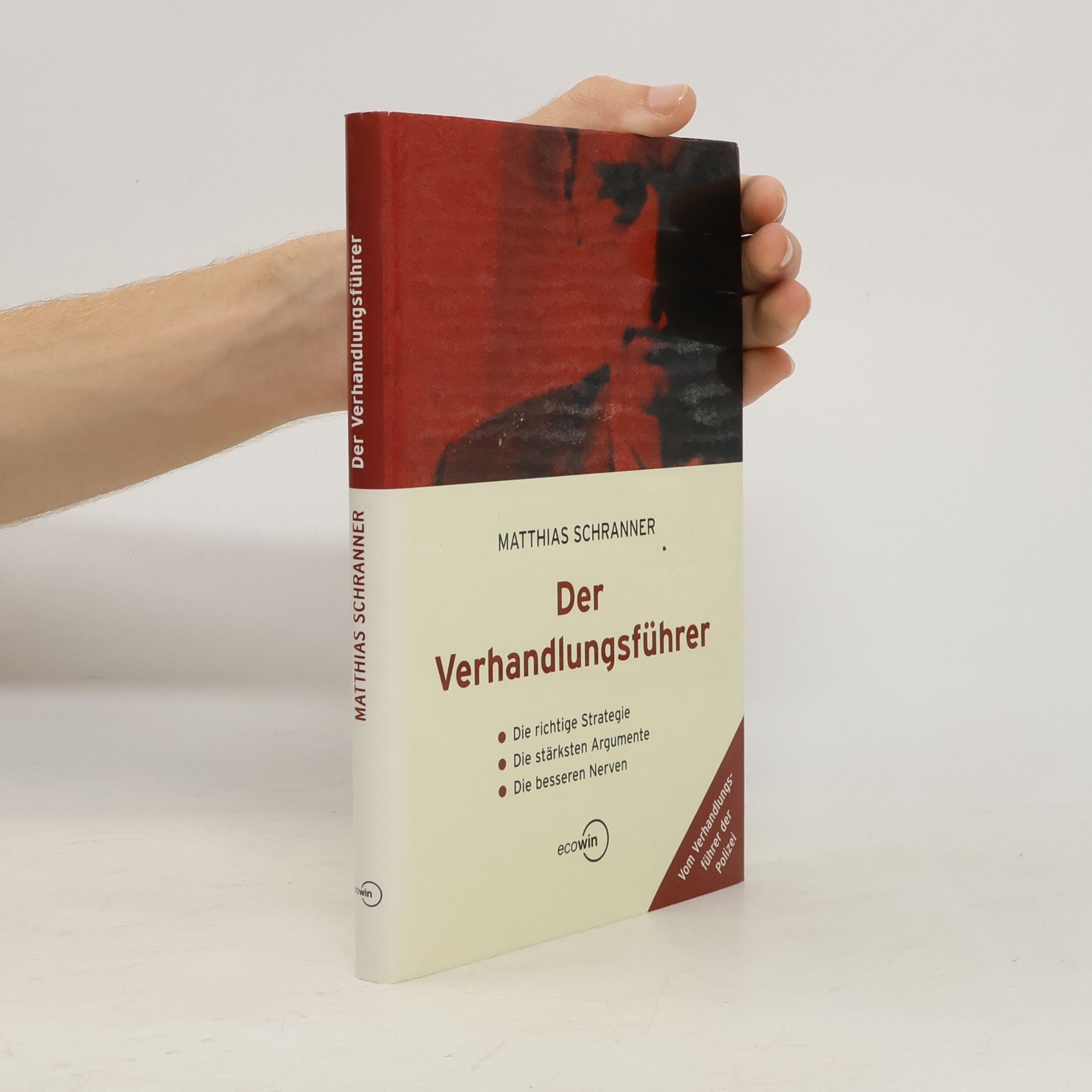 Matthias Schranner Der Verhandlungsführer