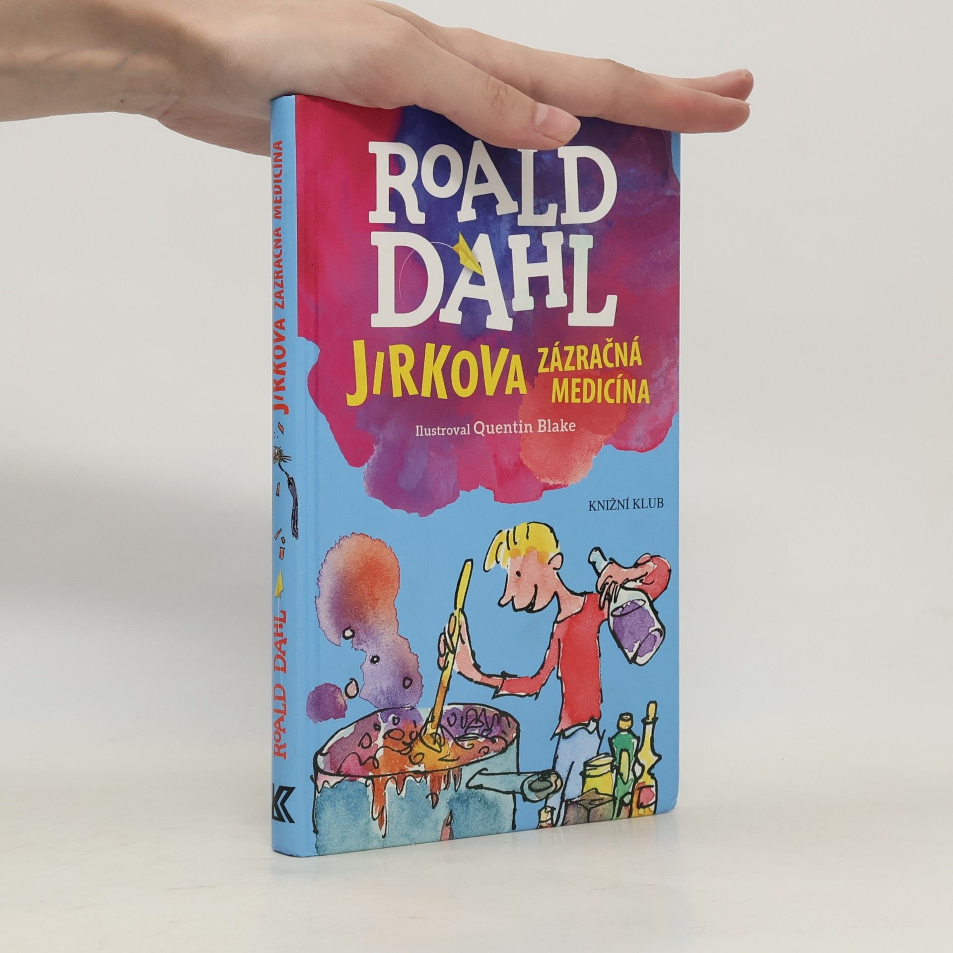 Roald Dahl Jirkova zázračná medicína