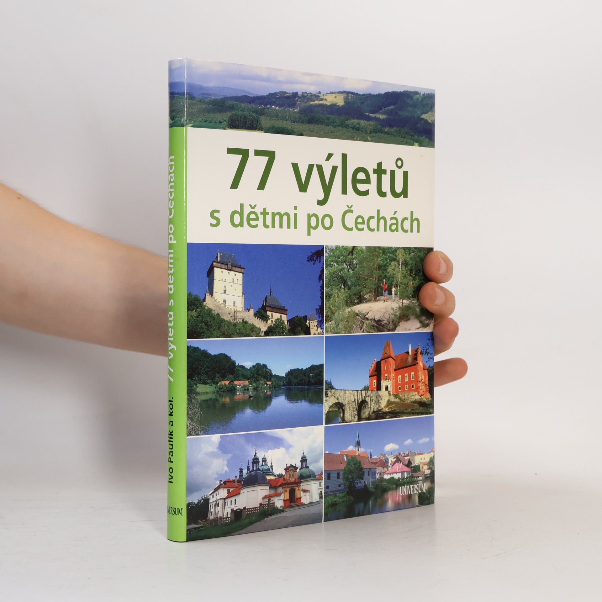 Ivo Paulík 77 výletů s dětmi po Čechách
