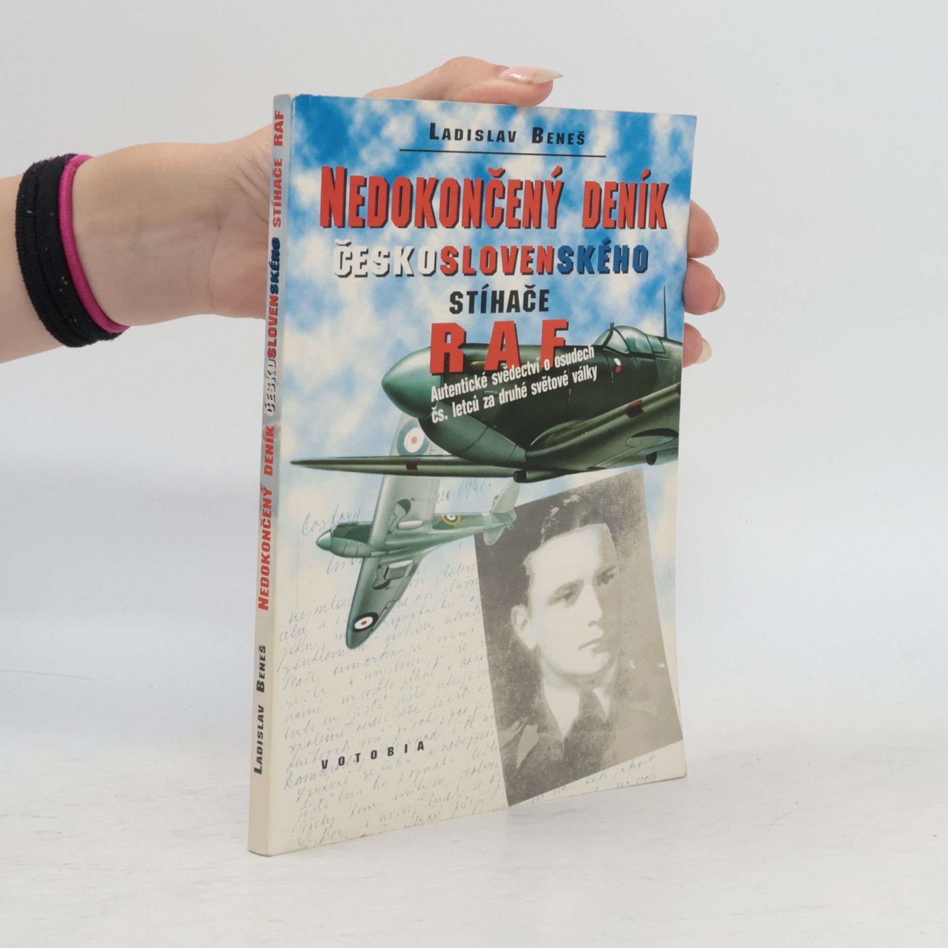 Ladislav Beneš Nedokončený deník československého stíhače RAF