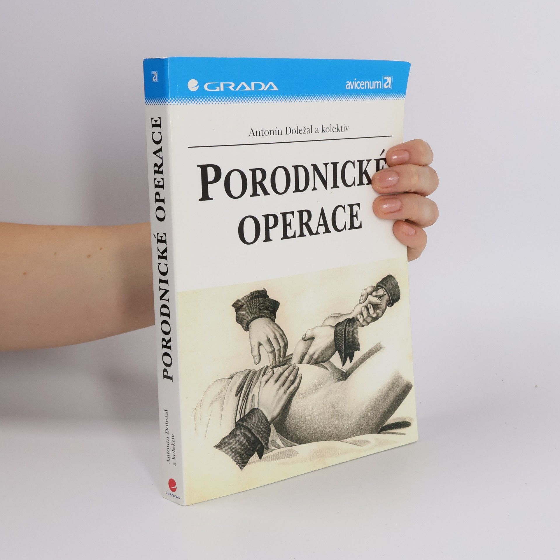 Antonín Doležal Porodnické operace