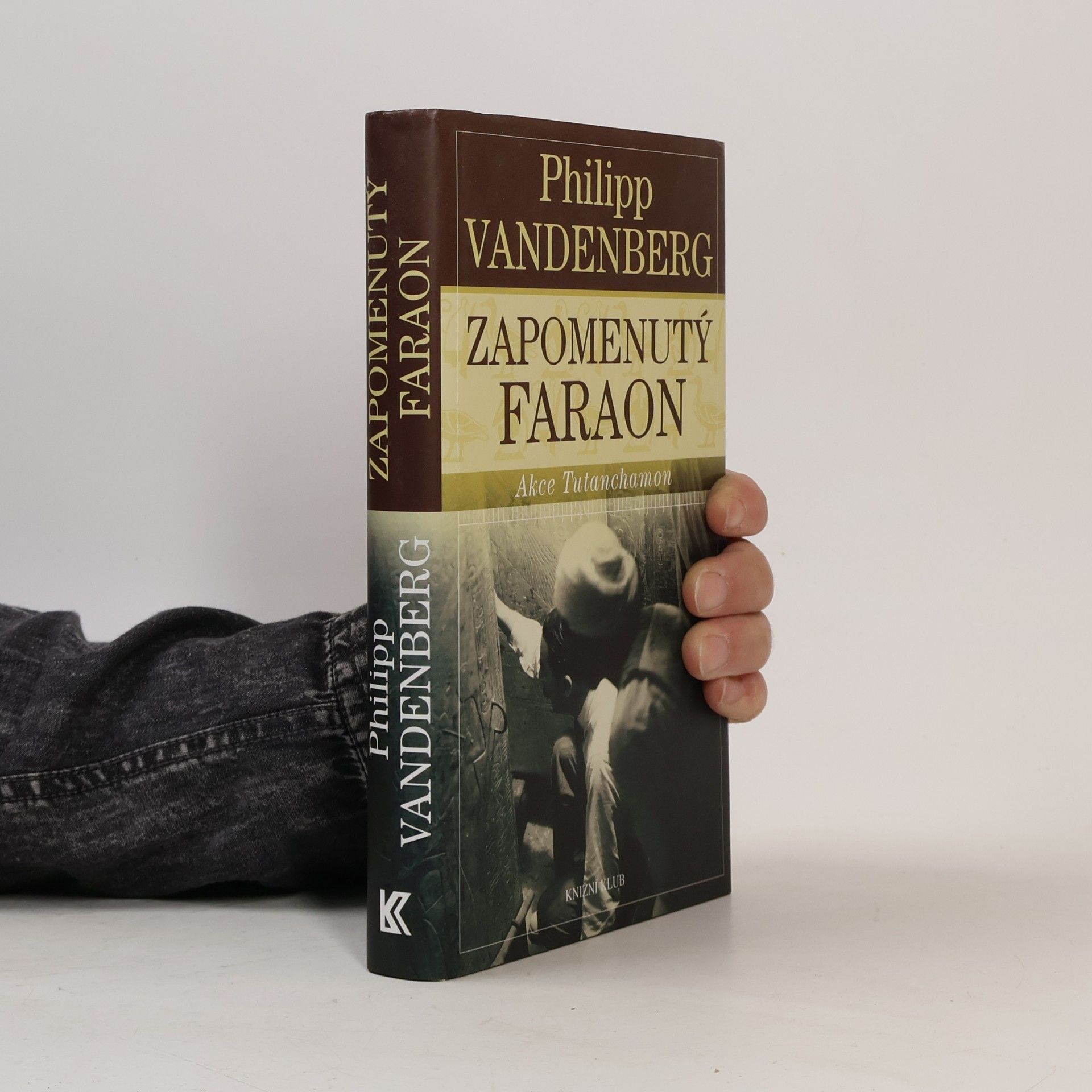 Philipp Vandenberg Zapomenutý faraon