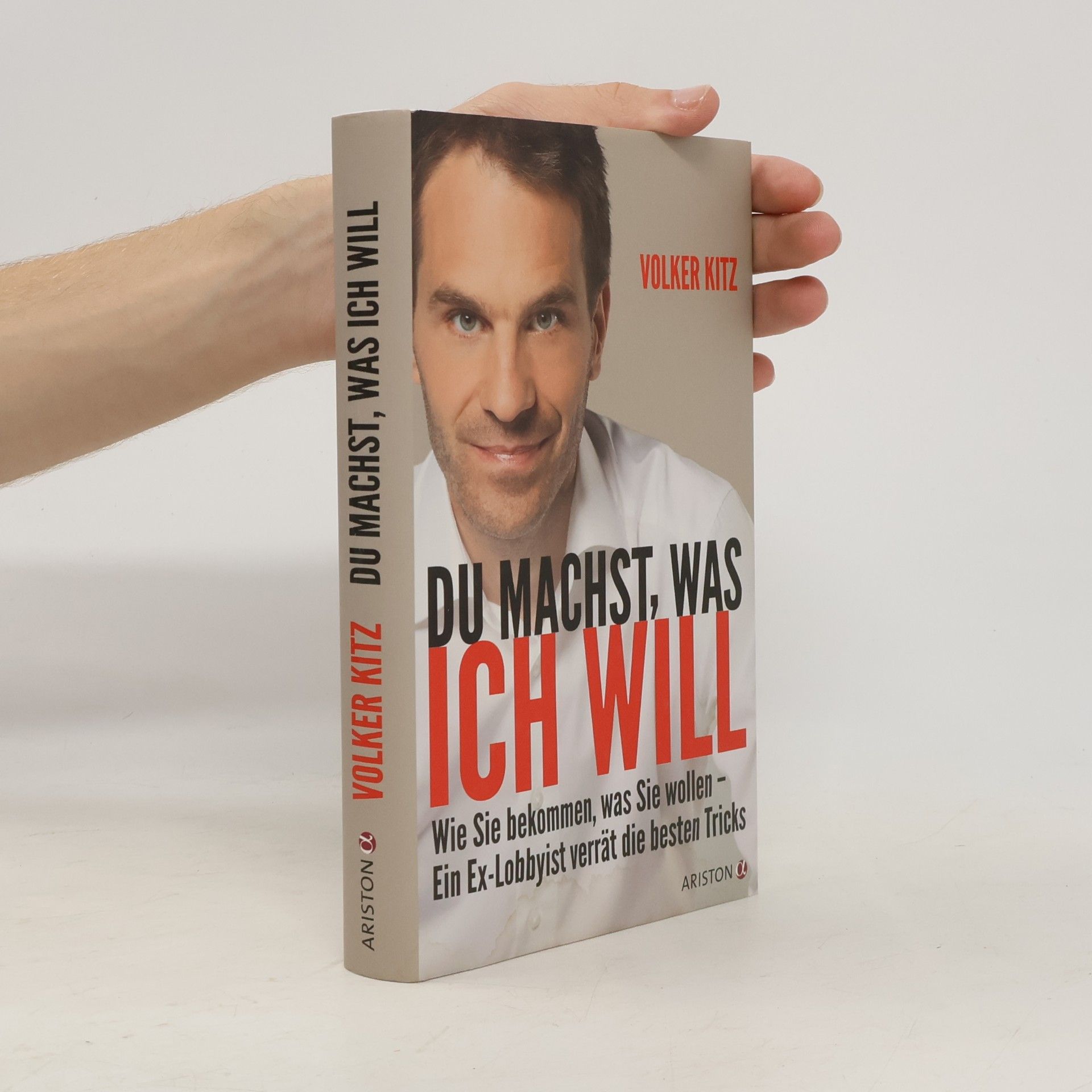 Du machst, was ich will