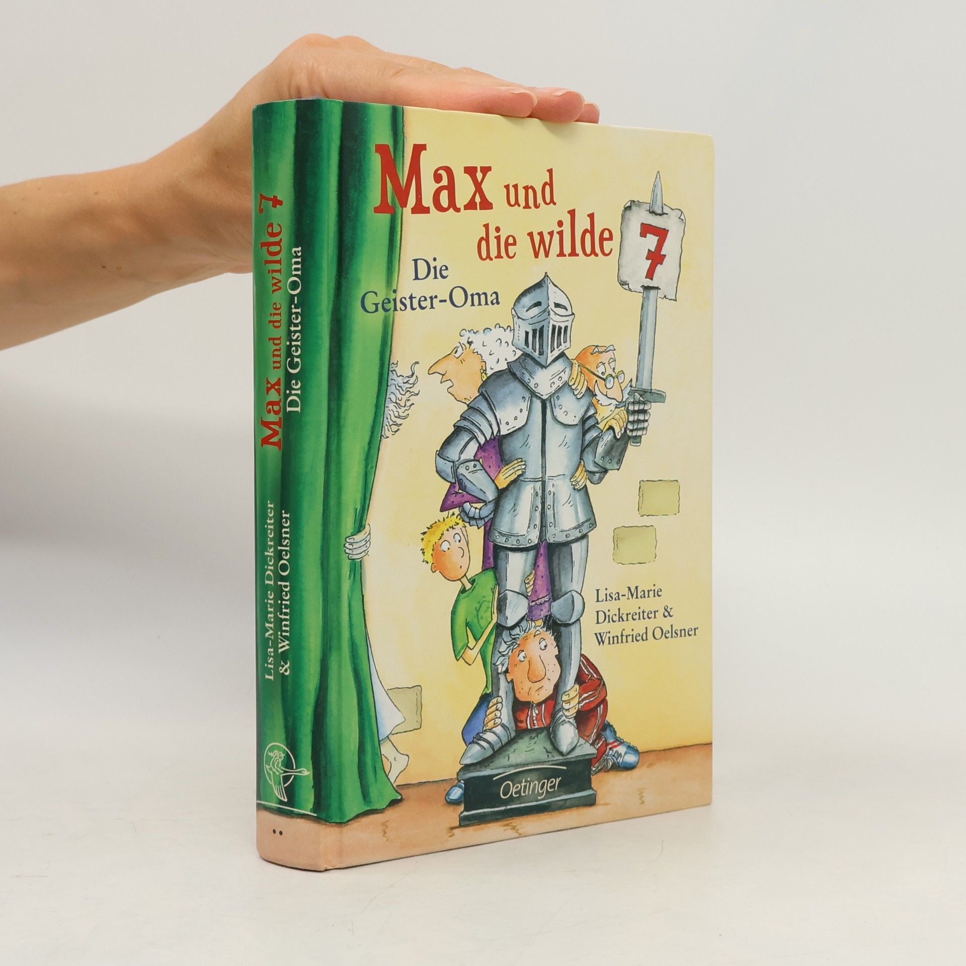 Lisa-Marie Dickreiter Max und die Wilde Sieben - Die Geister-Oma