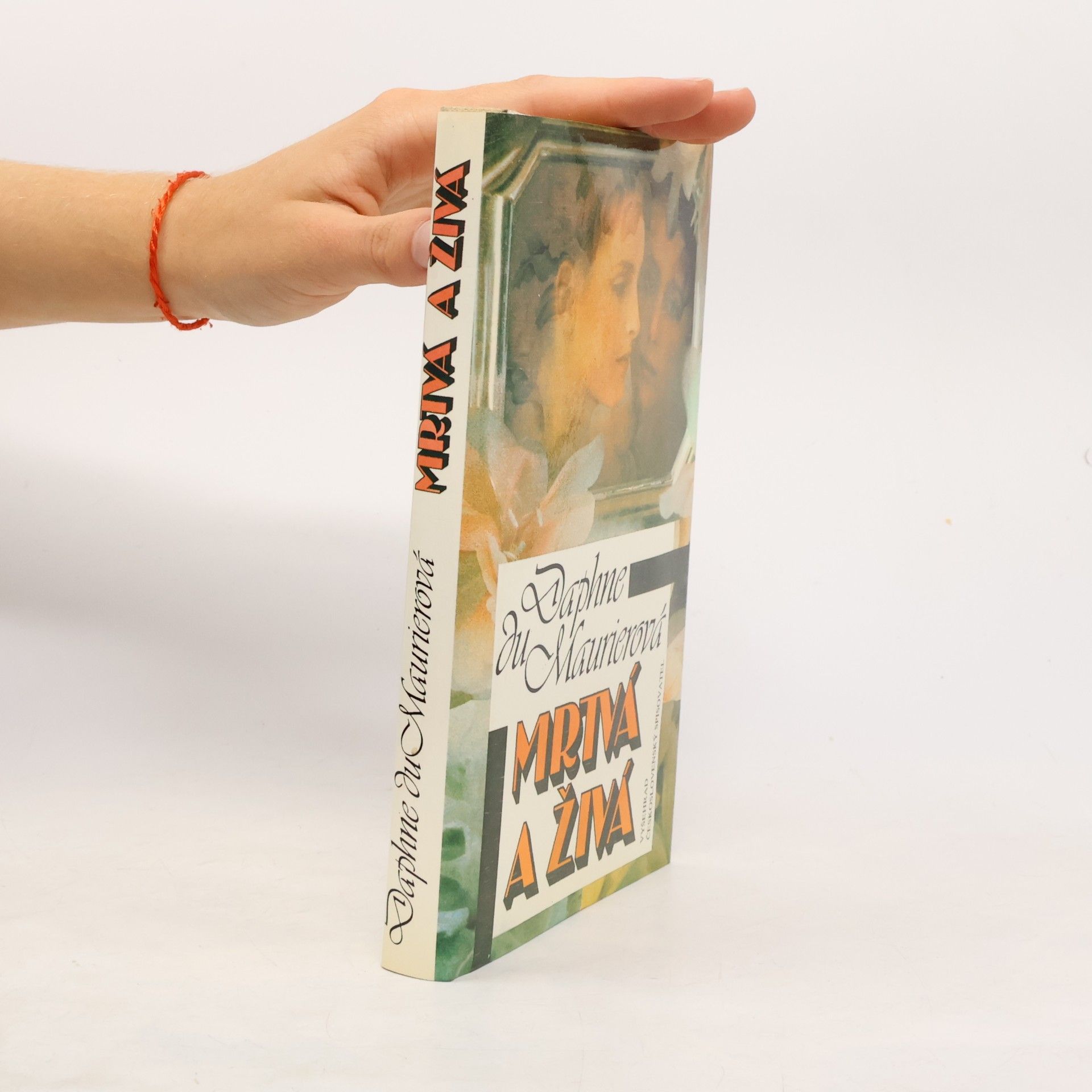 Daphne Du Maurier Mrtvá a živá