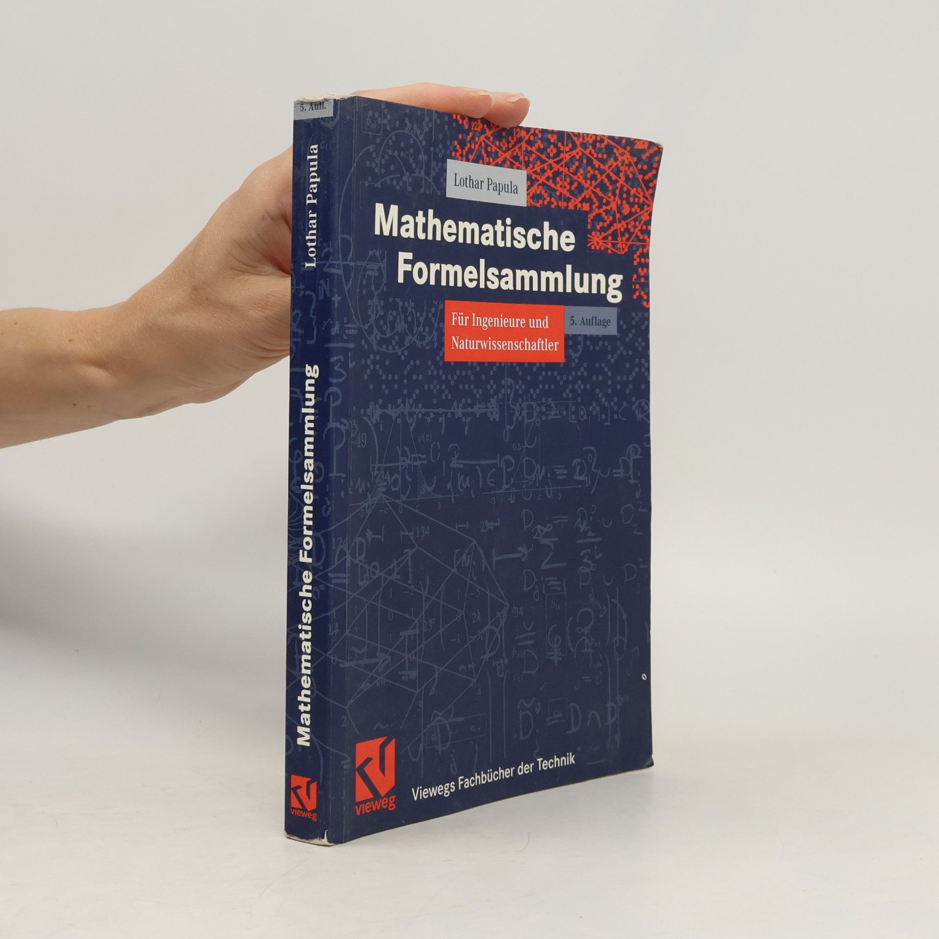 Lothar Papula Mathematische Formelsammlung für Ingenieure und Naturwissenschaftler