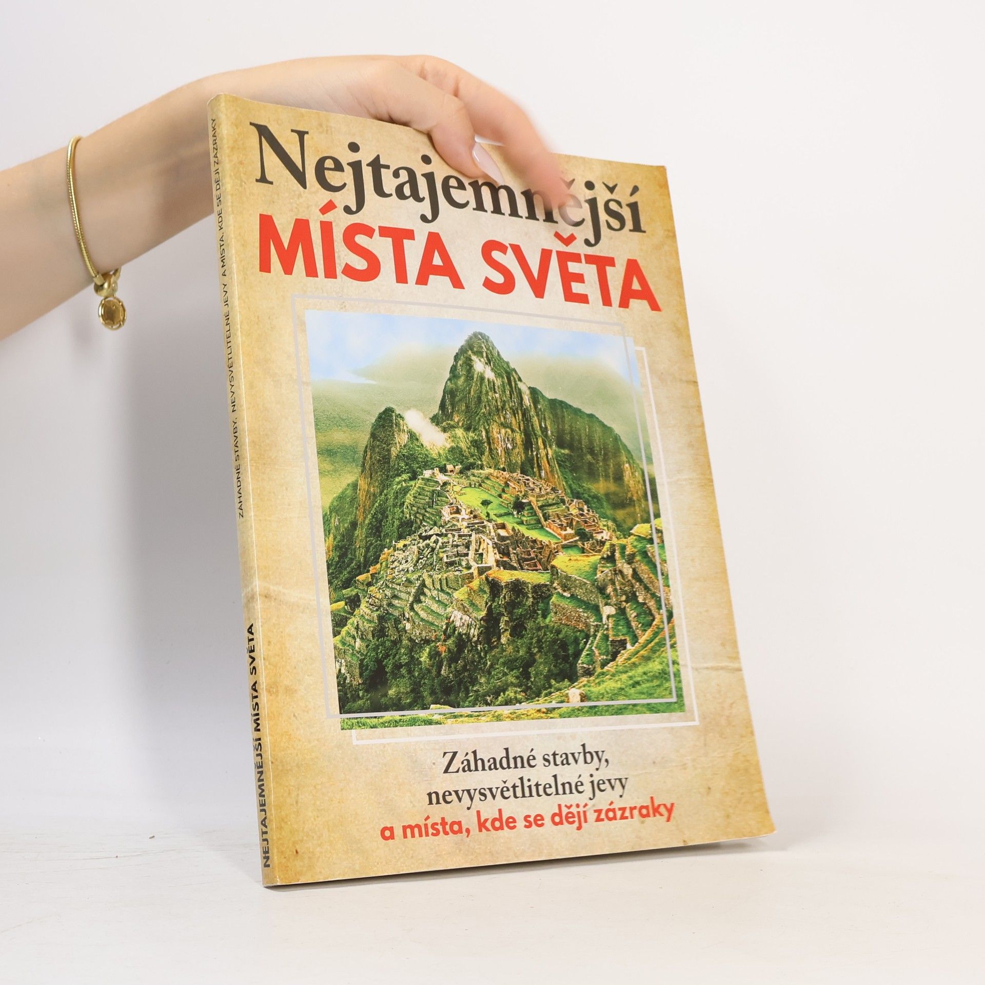 Pavel Šmejkal Nejtajemnější místa světa