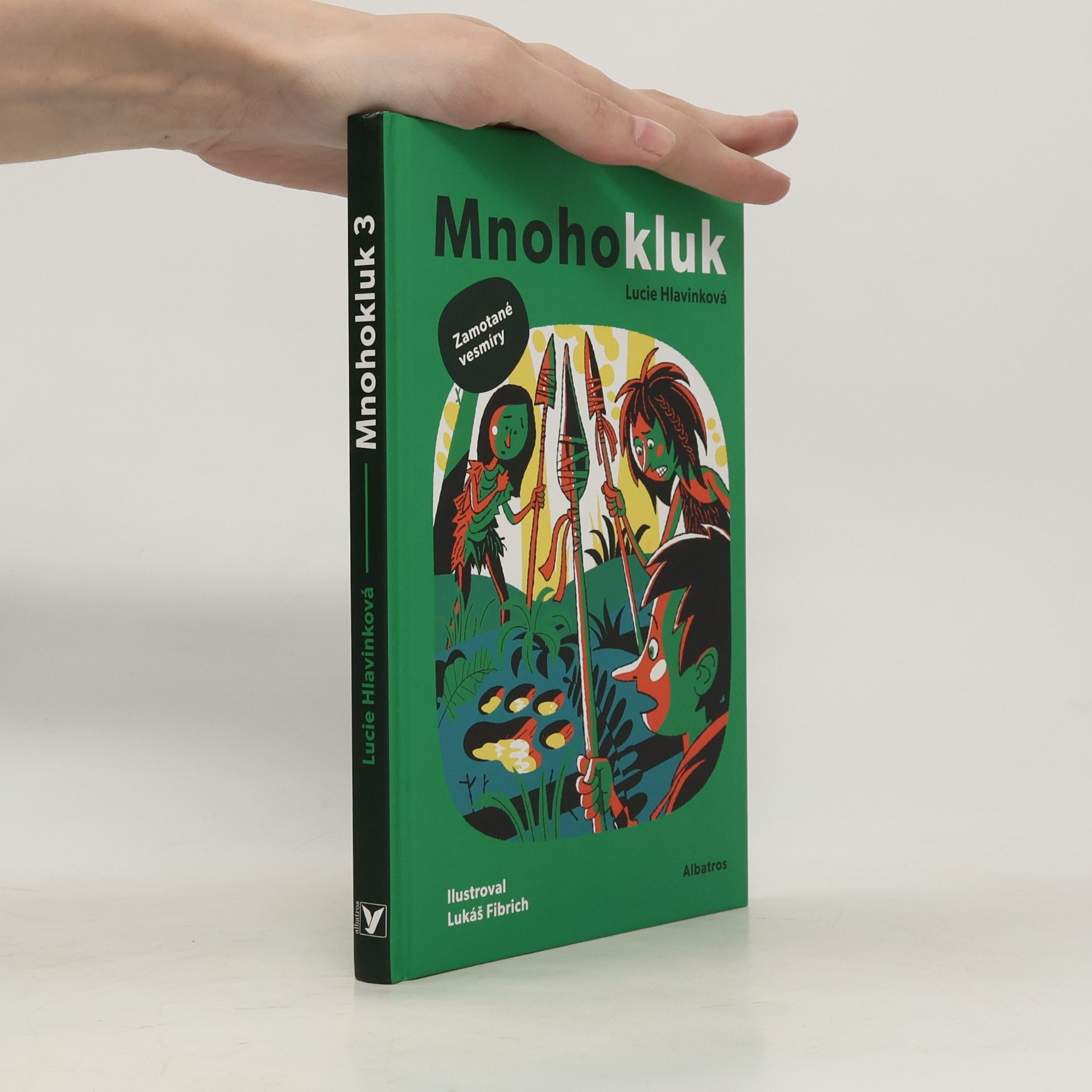 Mnohokluk Zamotané vesmíry (3)